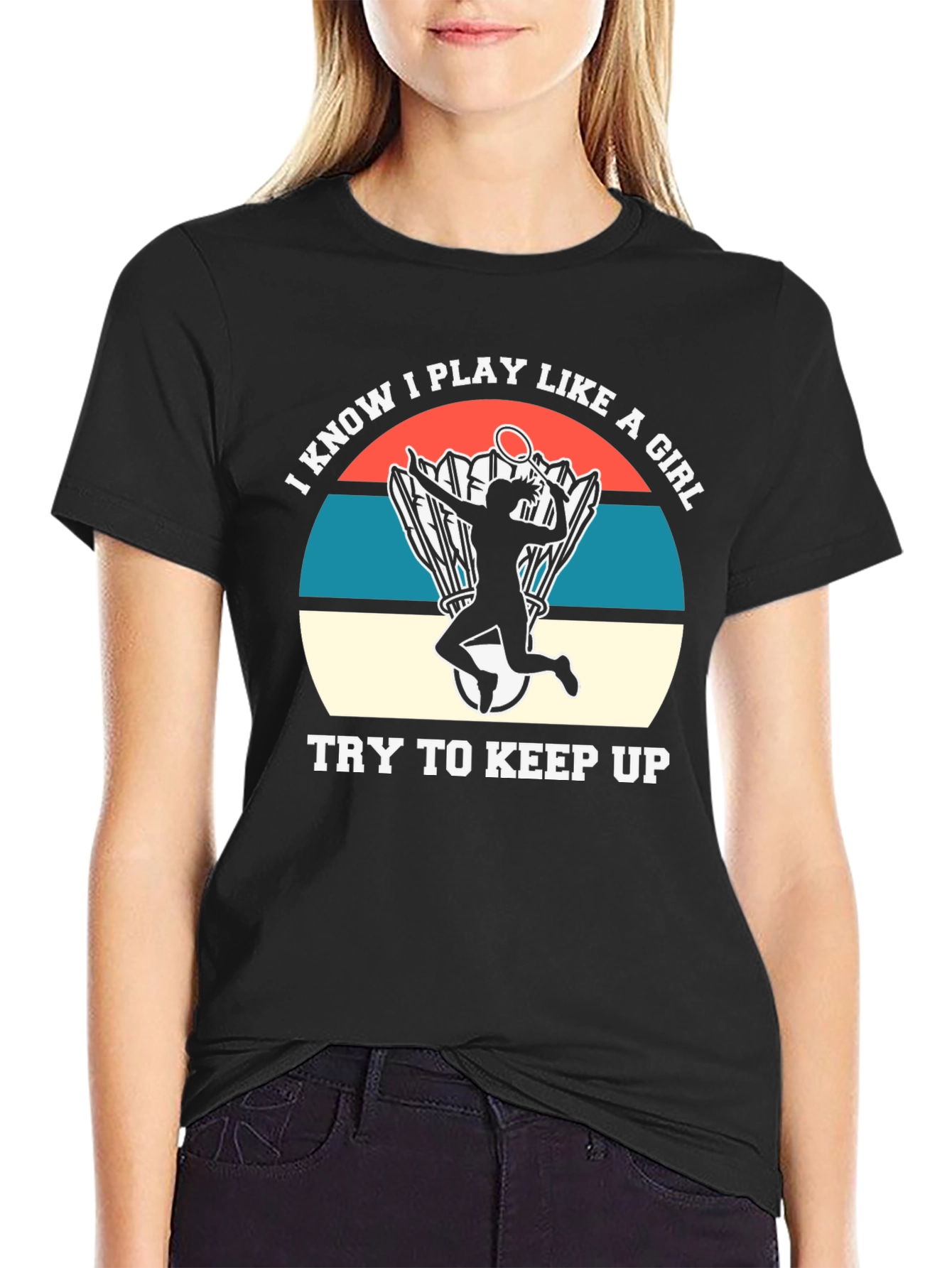 I Know I Play Like A Girl T-Shirt