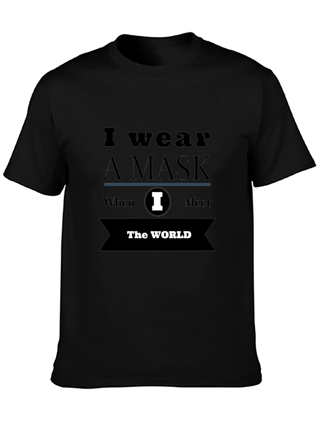I Wear A Mask Black Graphic Tee