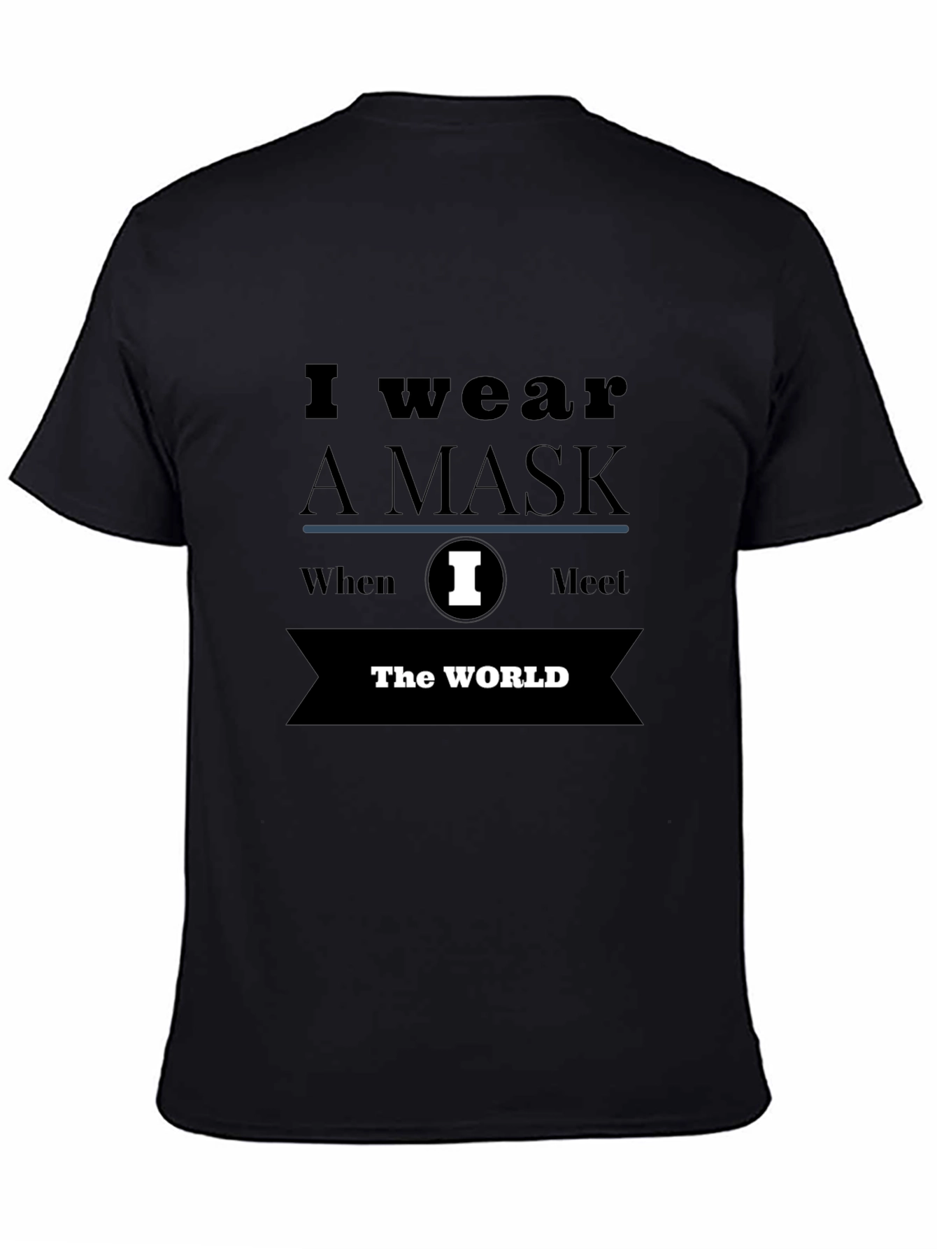 I Wear A Mask Black Graphic Tee