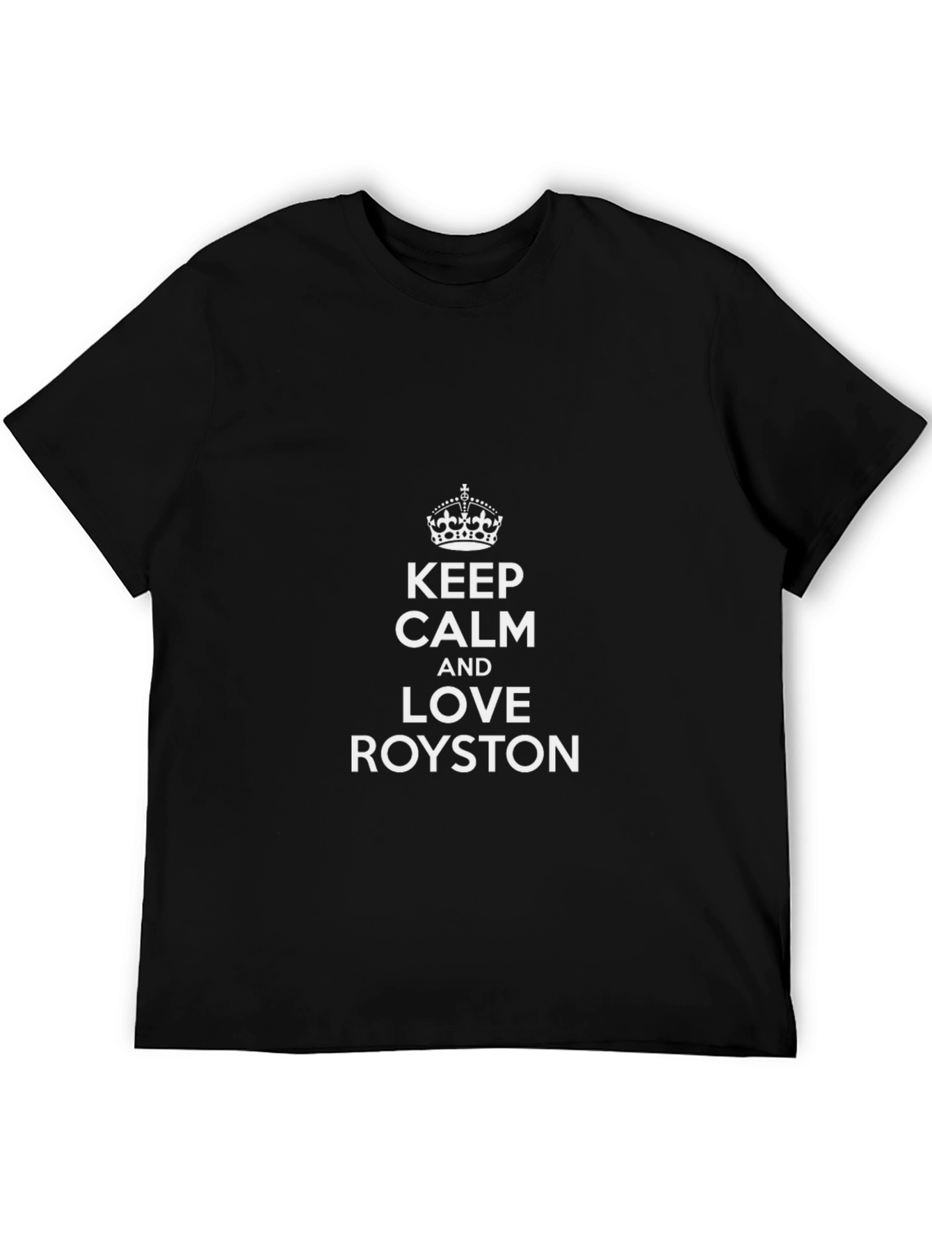 Keep Calm and Love Royston Black T-Shirt