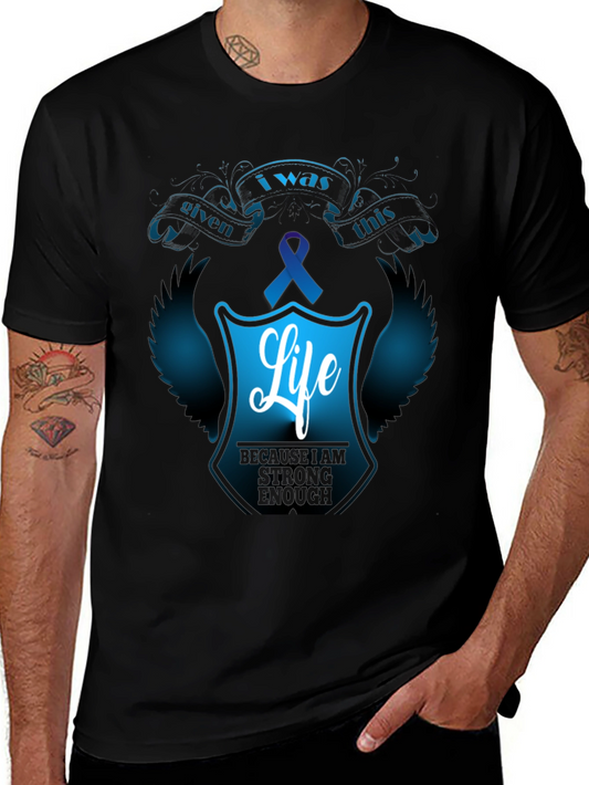 I Was Given This Life T-Shirt - Colon Cancer Awareness Tee