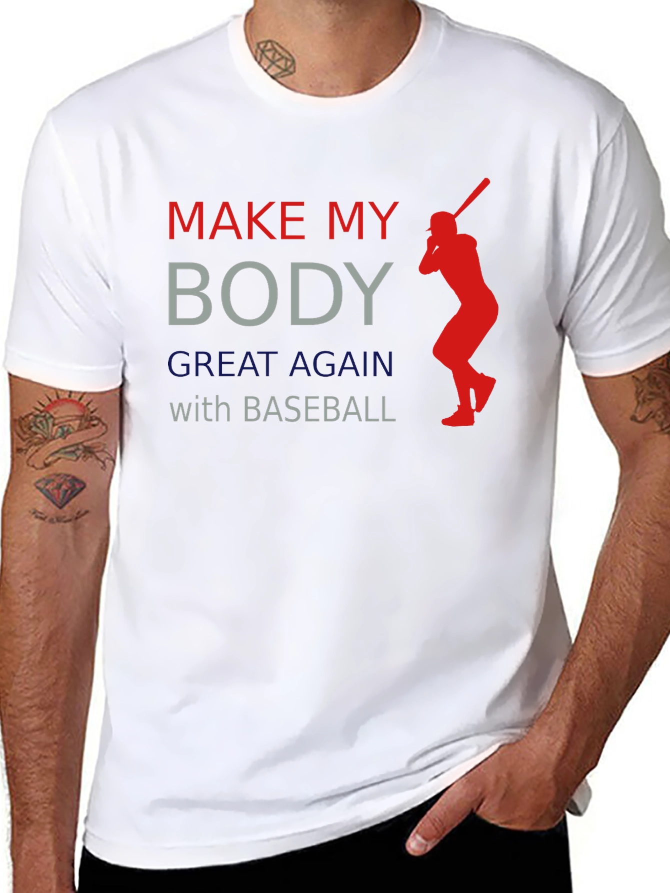 Make My Body Great Again Baseball T-Shirt