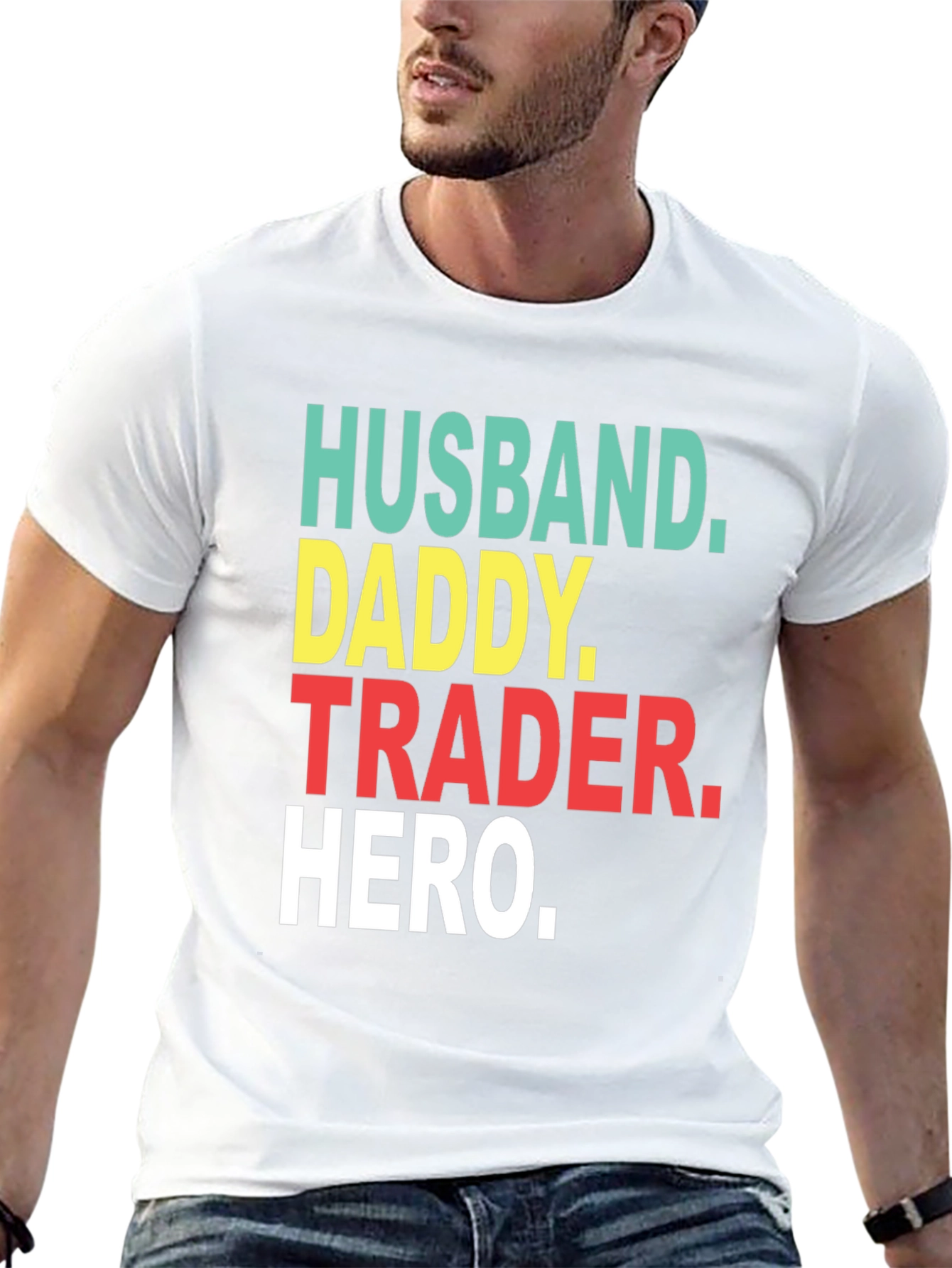 Husband Daddy Trader Hero T-Shirt