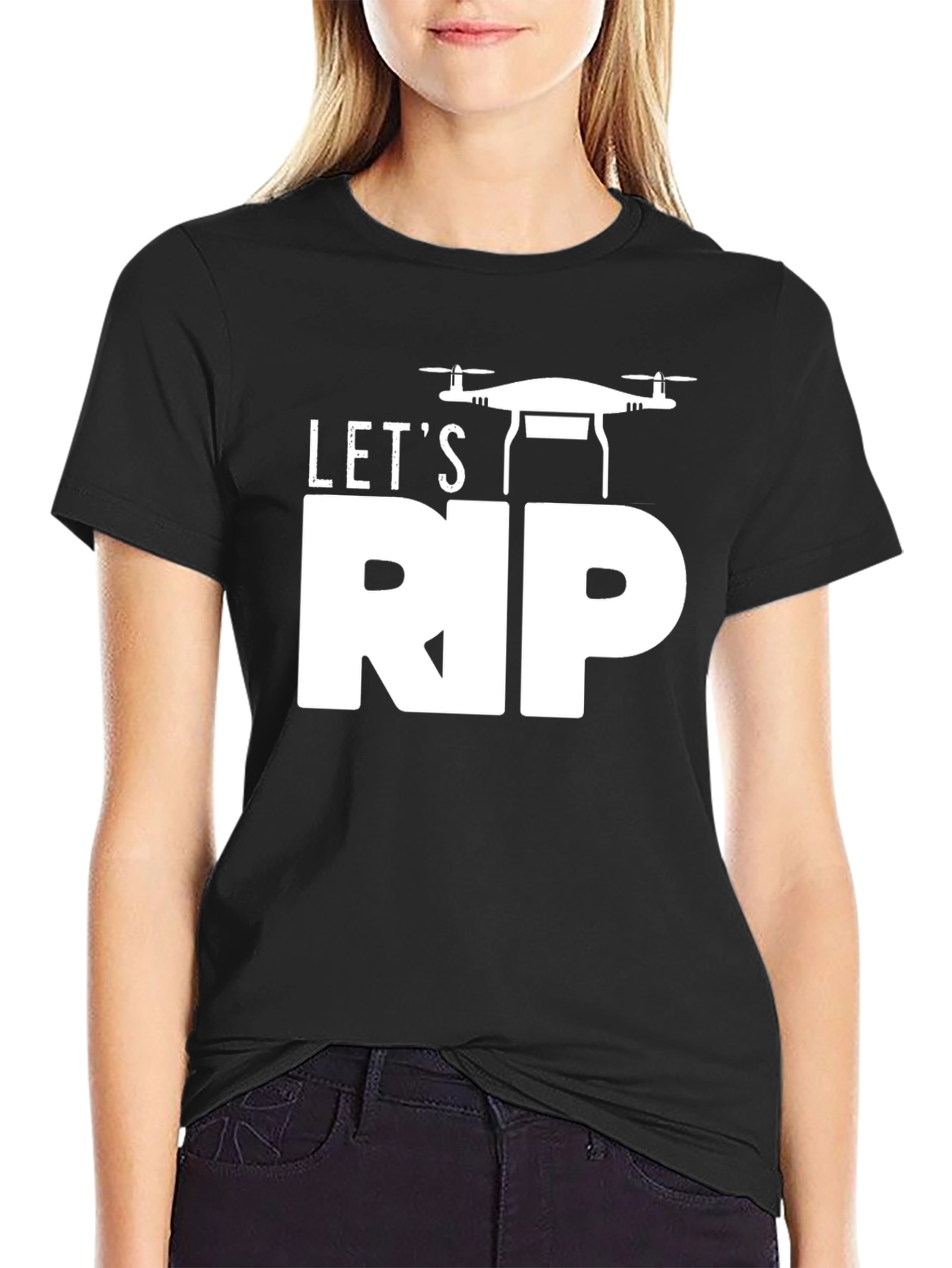 Lets RIP Drone T-Shirt - Pilot Apparel