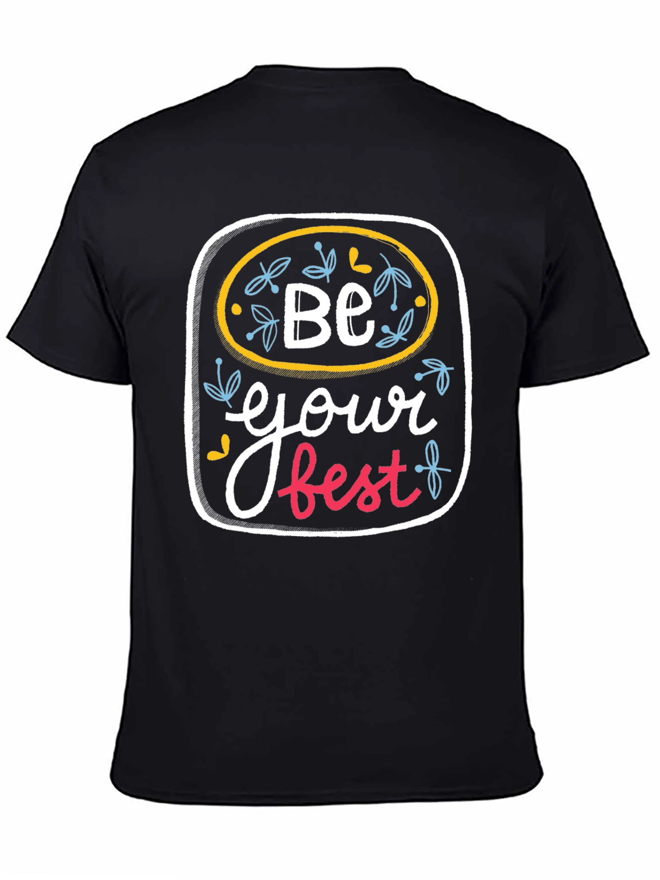 Be Your Best Graphic T-Shirt - Black