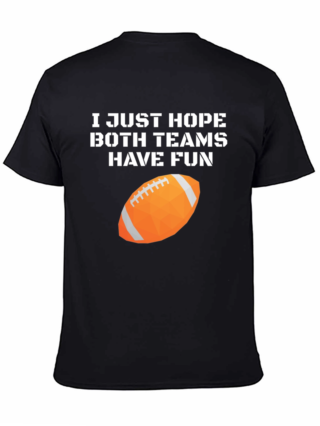 Football Fan T-Shirt - Both Teams Have Fun!