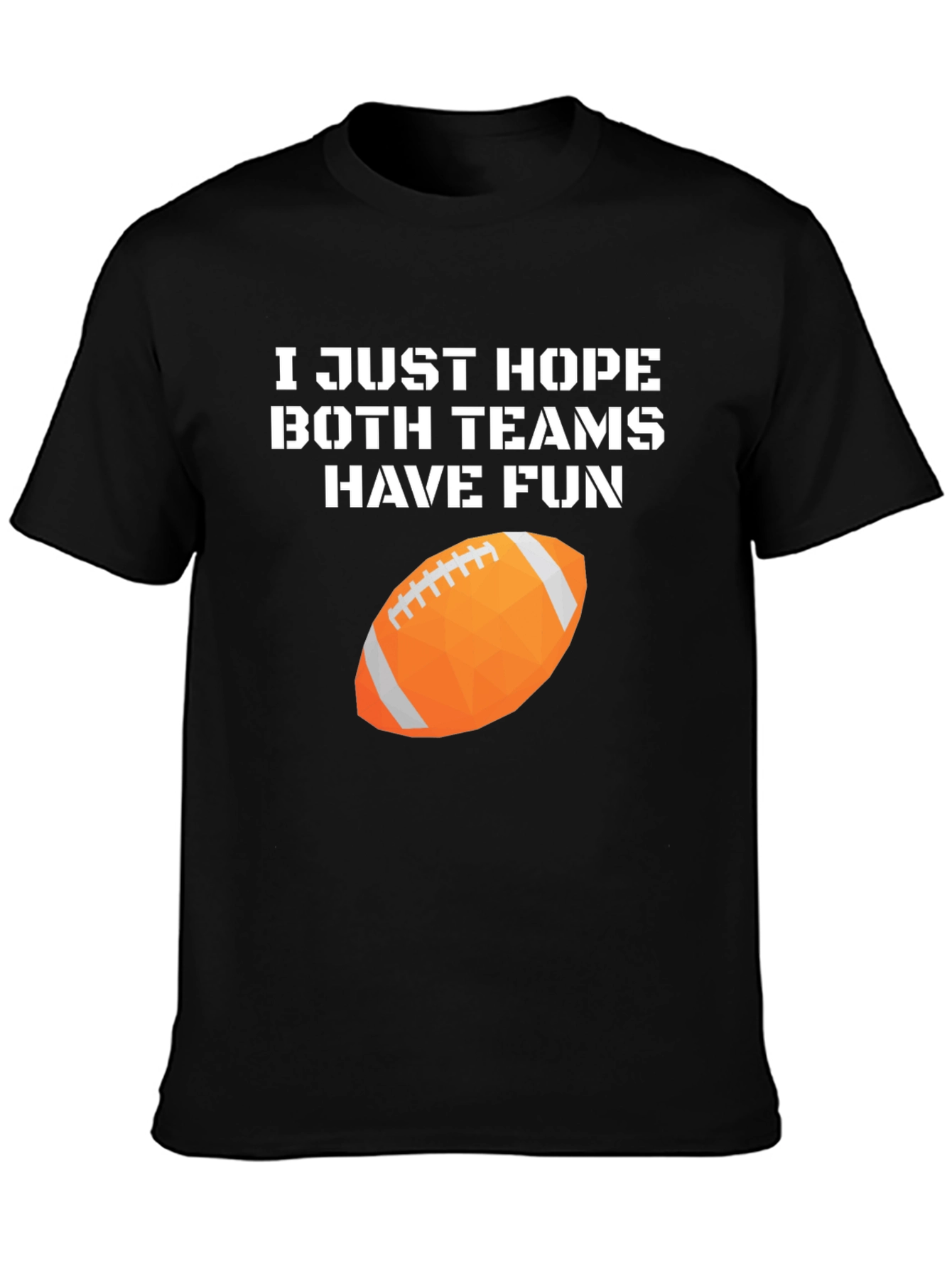 Football Fan T-Shirt - Both Teams Have Fun!