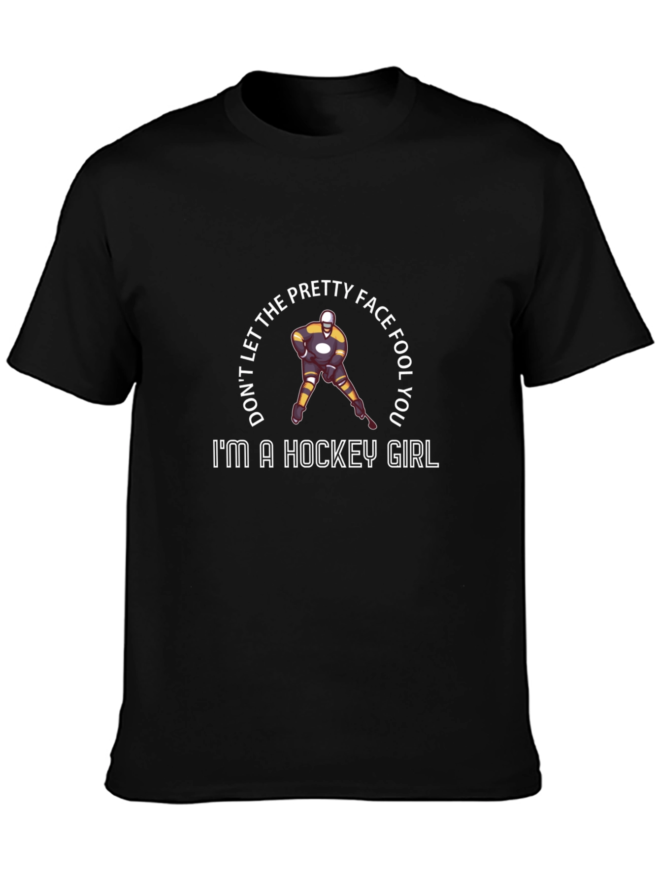 Hockey Girl Graphic T-Shirt - Pretty Face Fool You