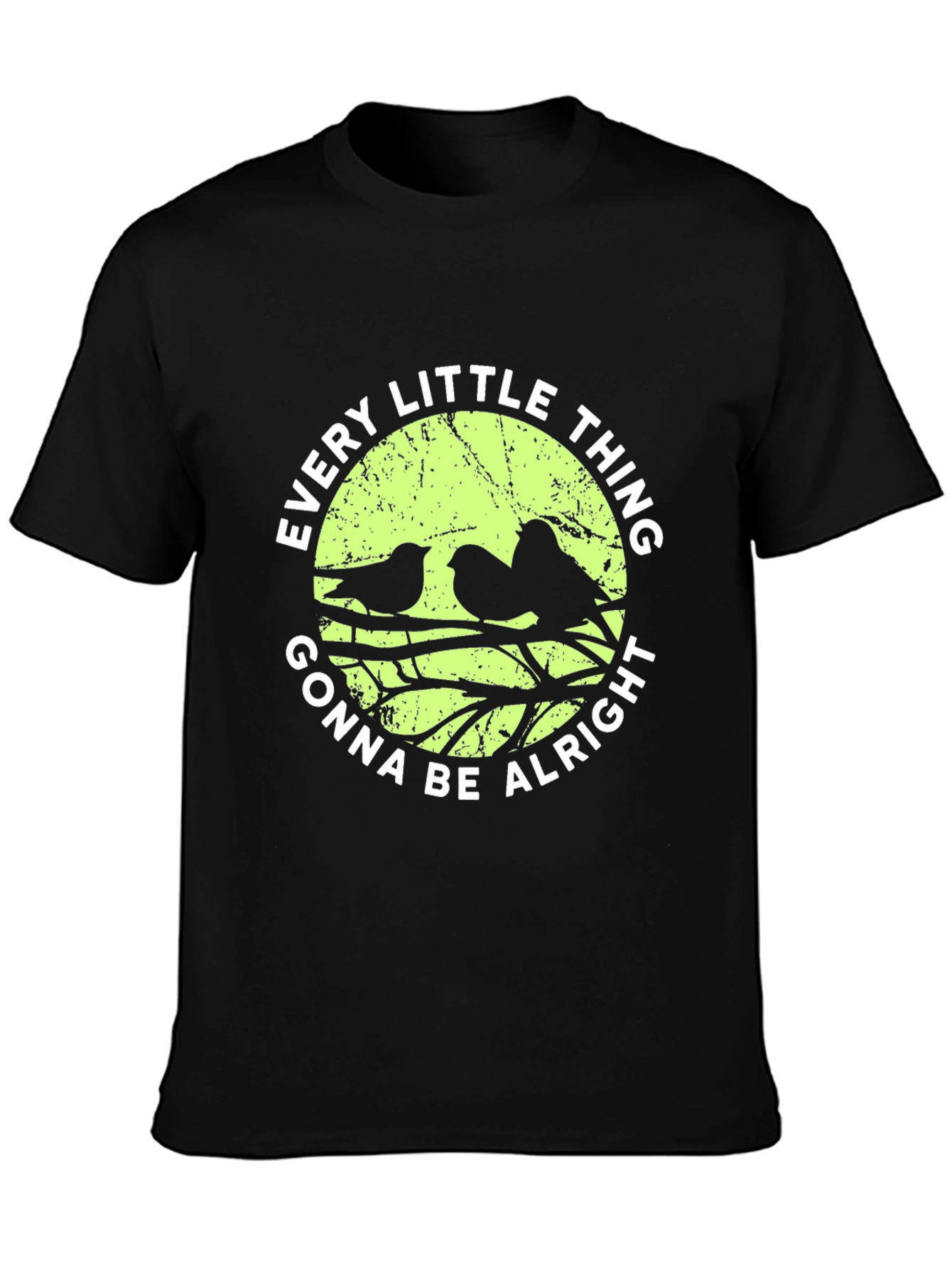 Every Little Thing Gonna Be Alright Bird T-Shirt