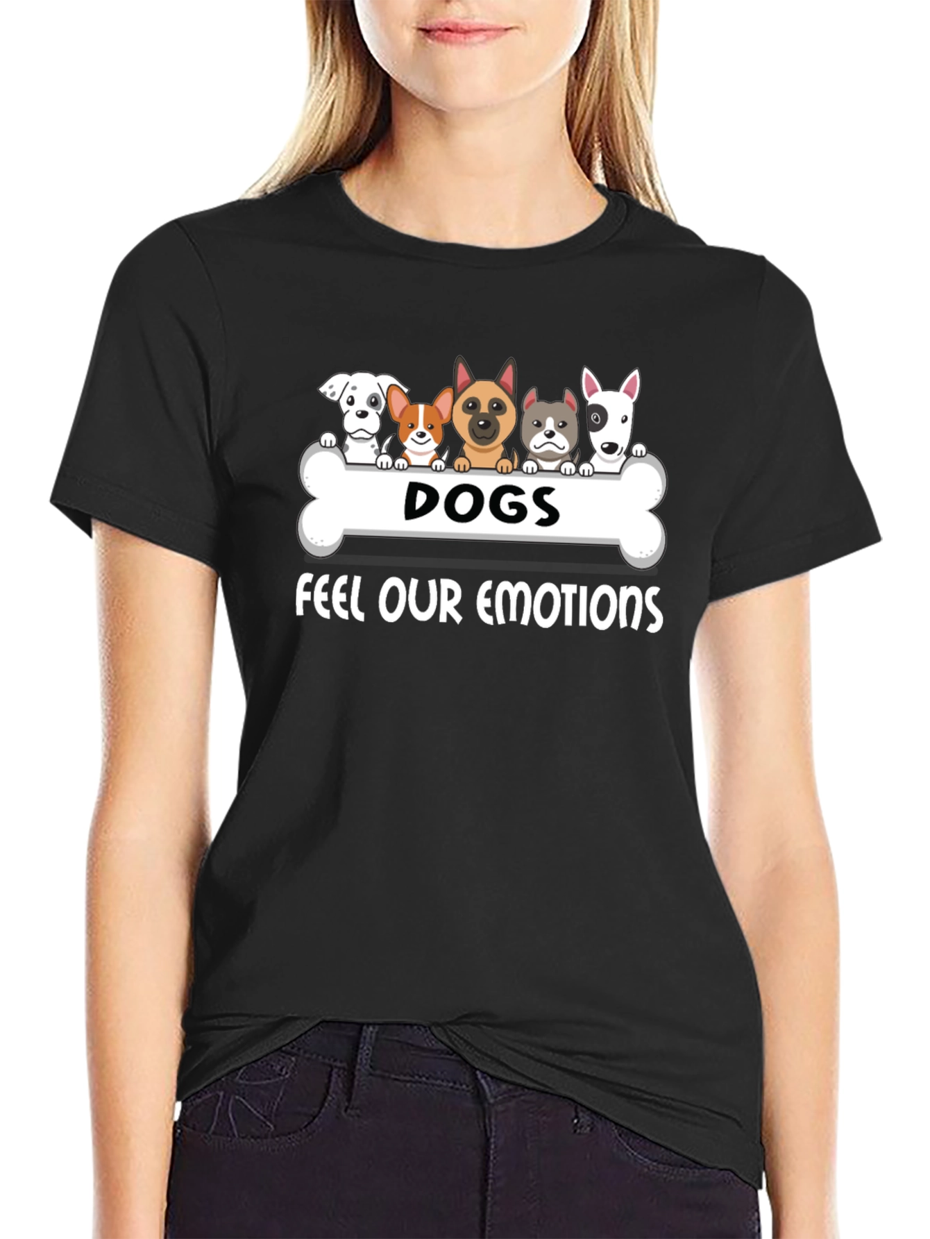 Dogs Feel Our Emotions T-Shirt