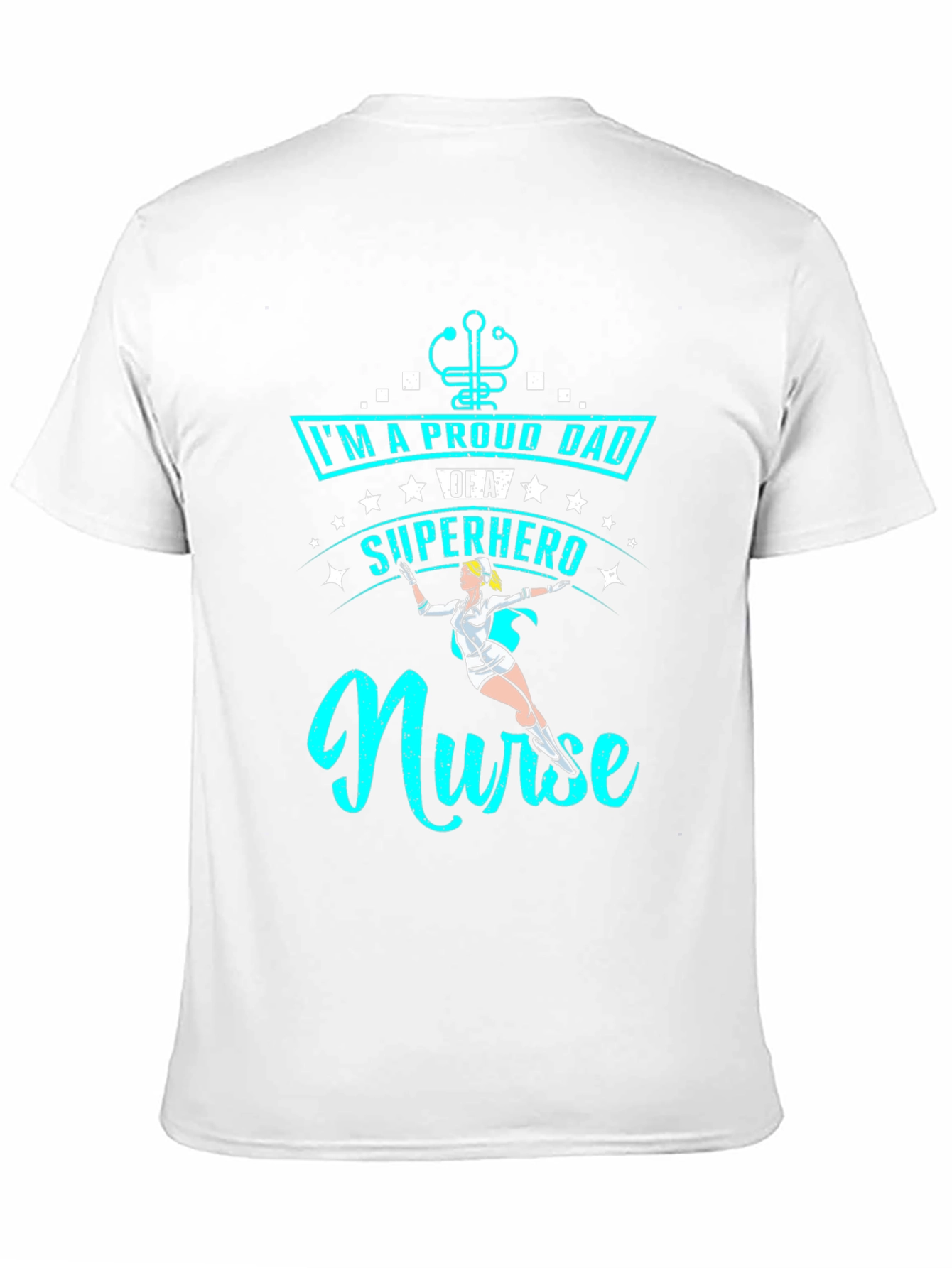 Proud Dad Superhero Nurse T-Shirt