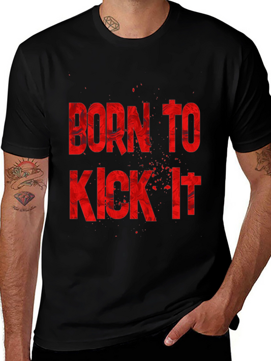Born to Kick It Graphic T-Shirt