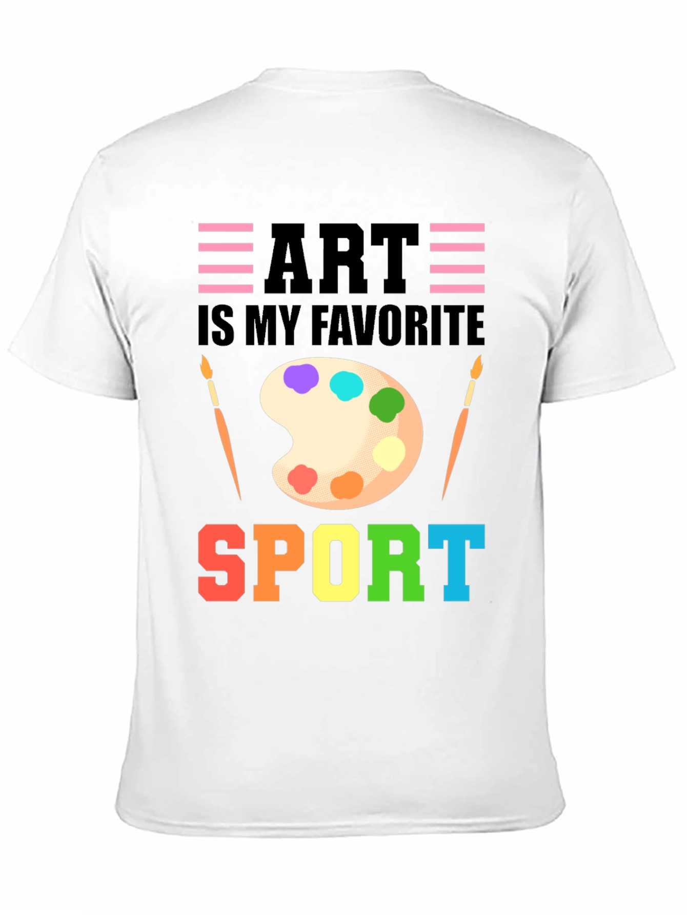 Art is My Favorite Sport T-Shirt
