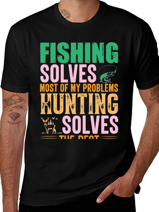 Fishing & Hunting Solves Problems T-Shirt