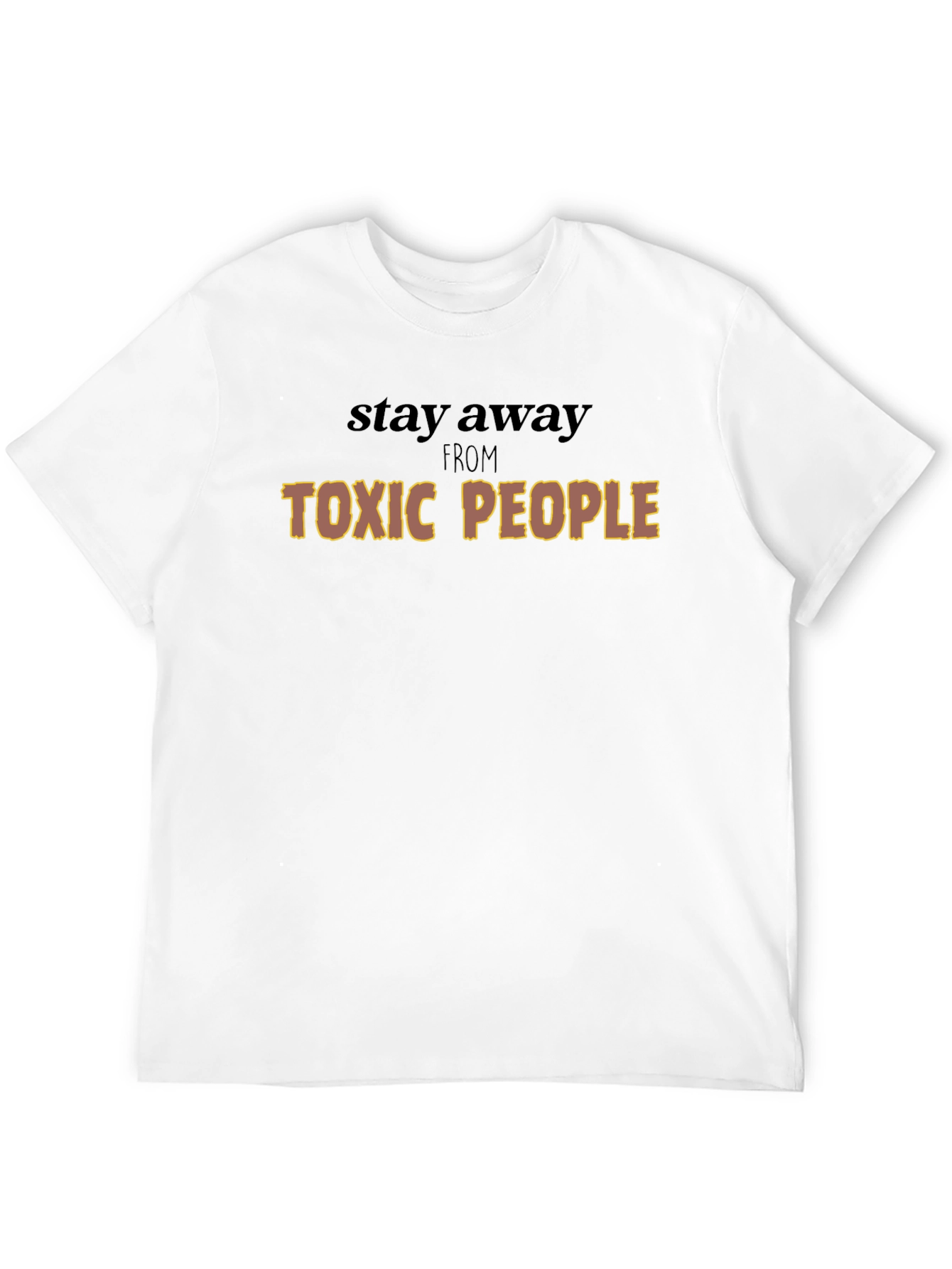 Toxic People Graphic Tee - Stay Away T-Shirt