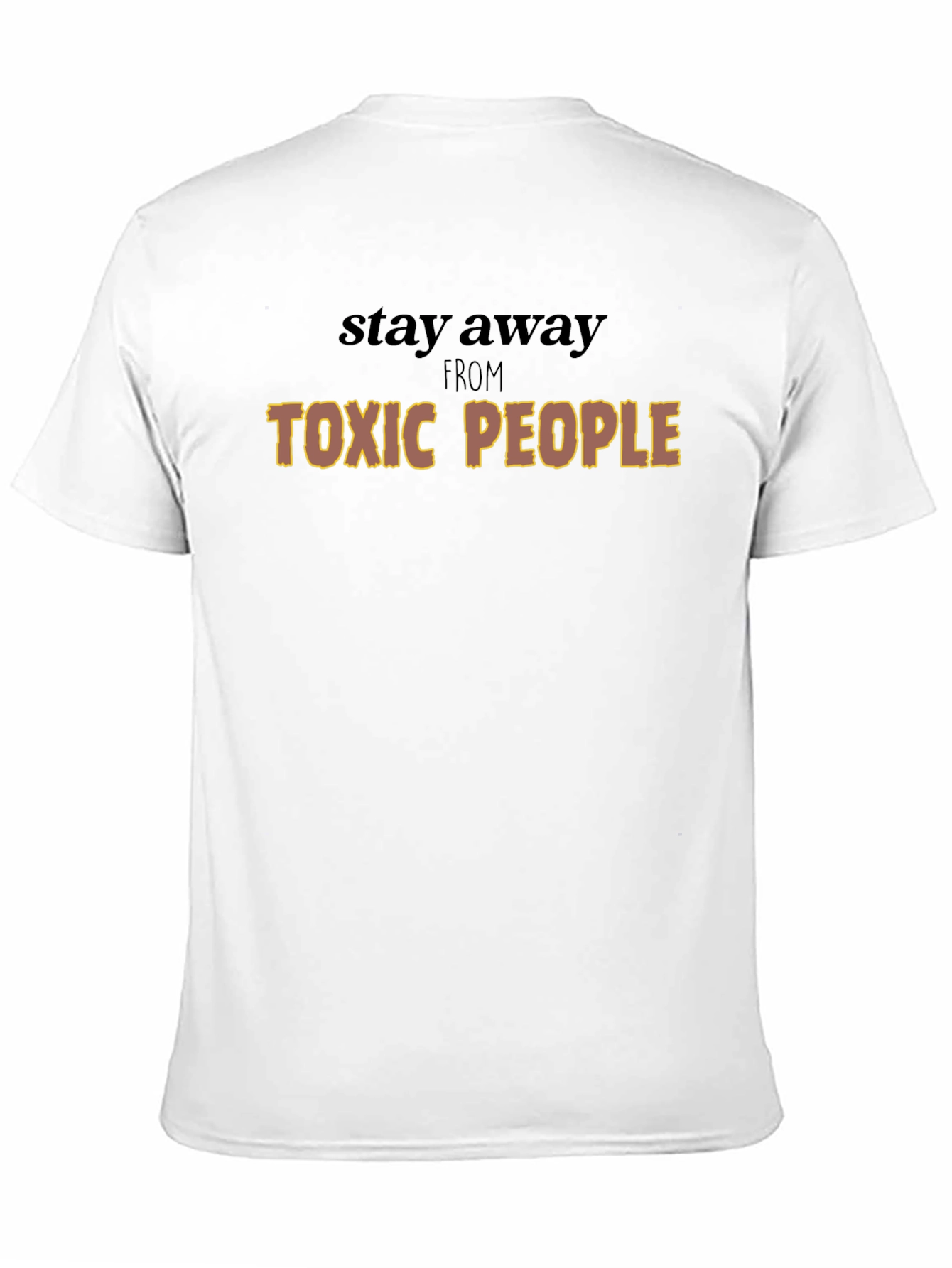 Toxic People Graphic Tee - Stay Away T-Shirt