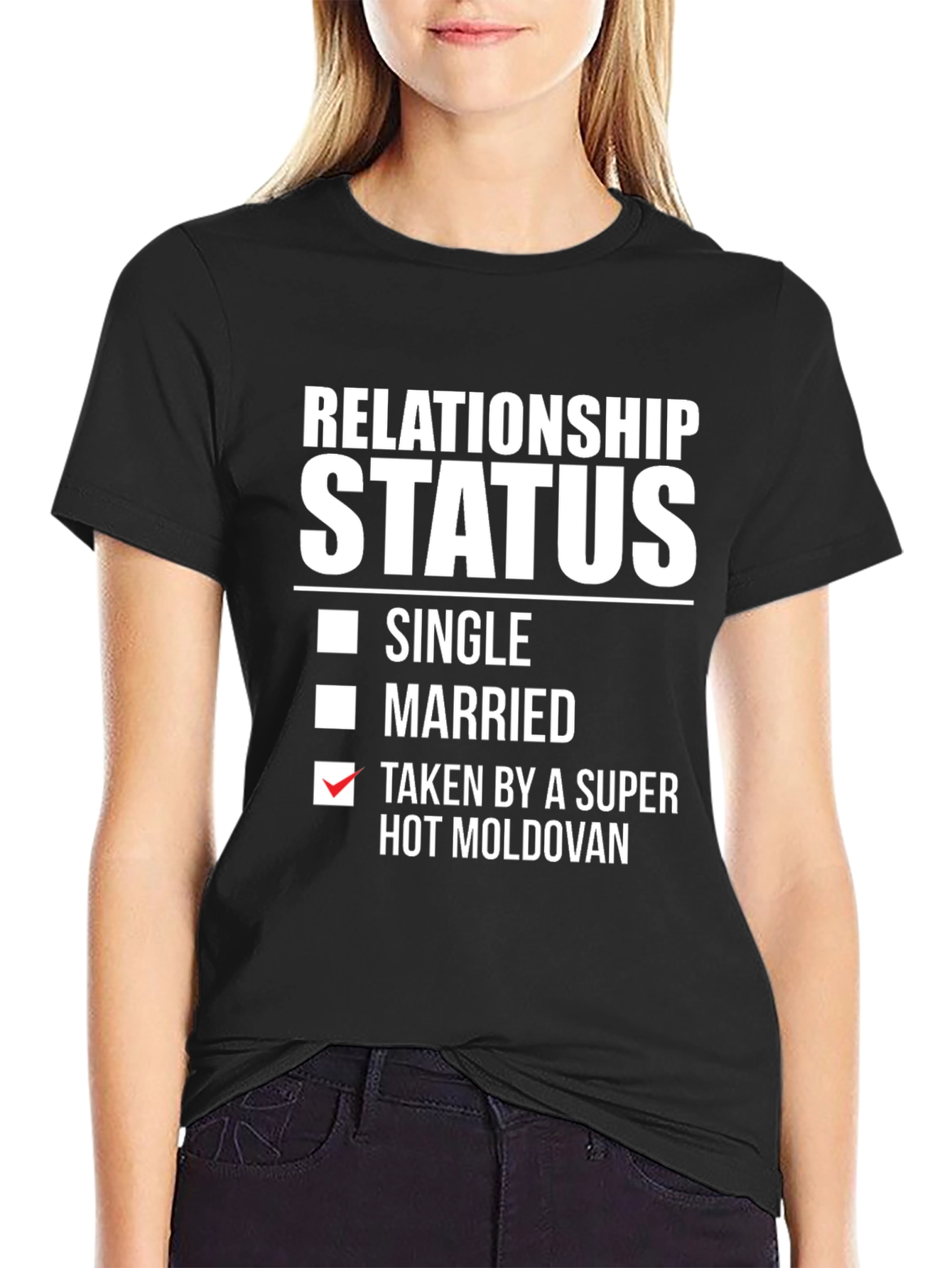 Relationship Status Taken Hot Moldovan T-Shirt