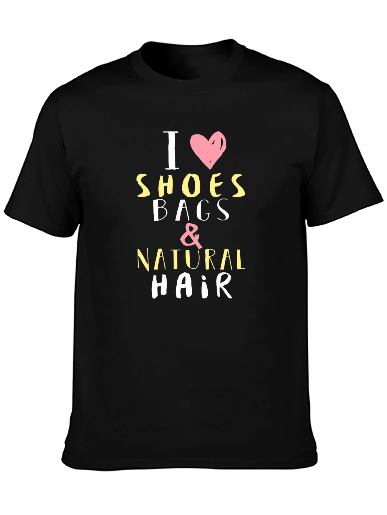 I Love Shoes Bags & Natural Hair Black T-Shirt