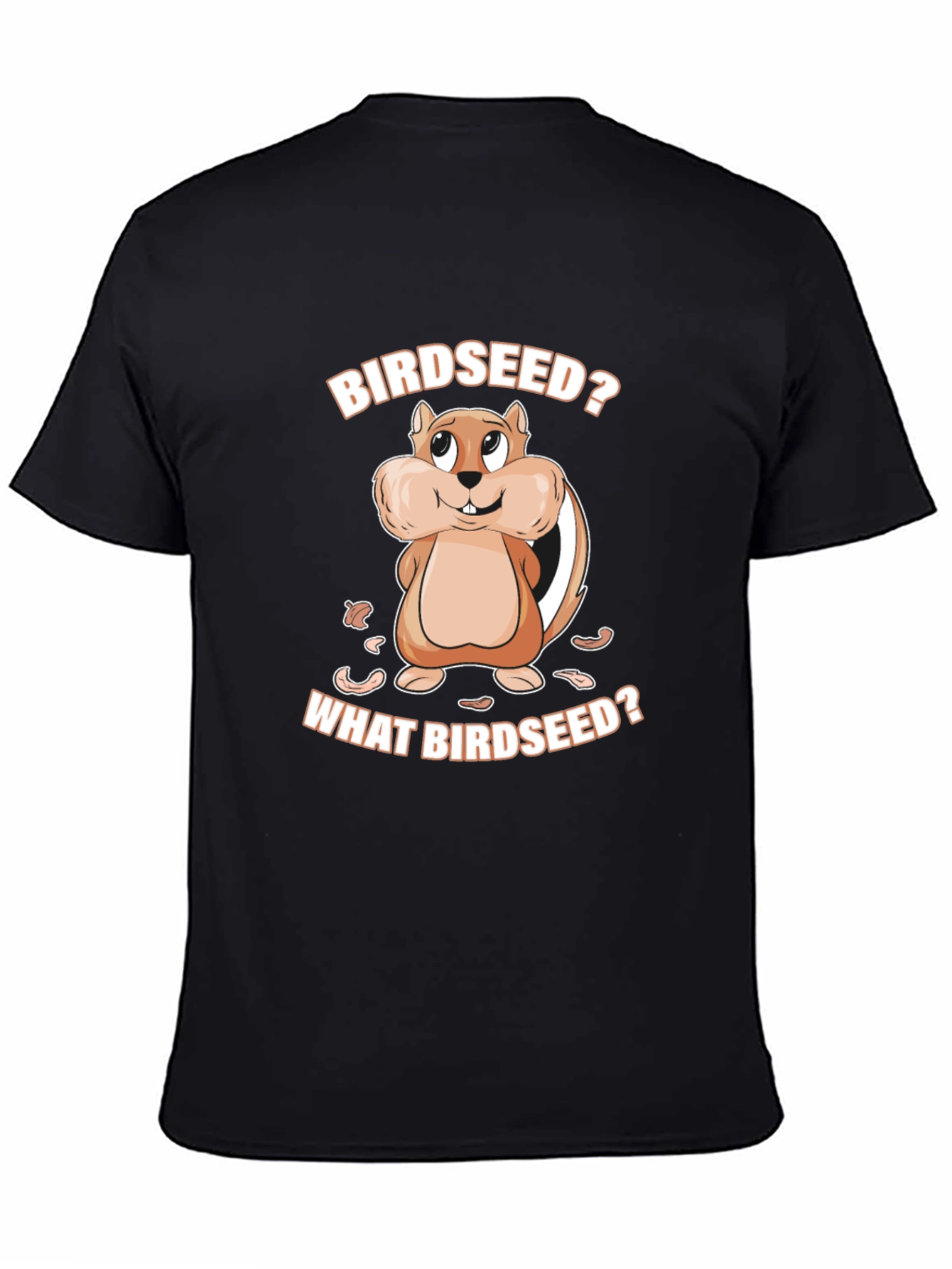 Birdseed T-Shirt - Funny Chipmunk Design