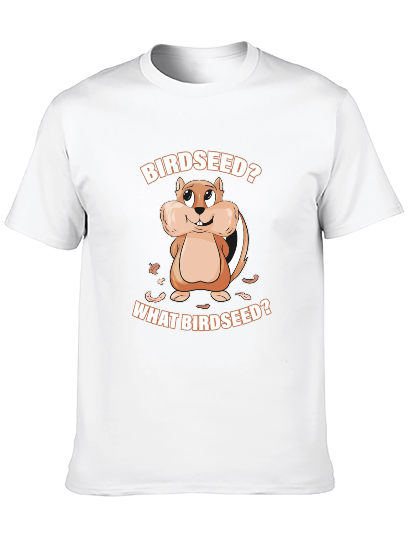 Birdseed T-Shirt - Funny Chipmunk Design