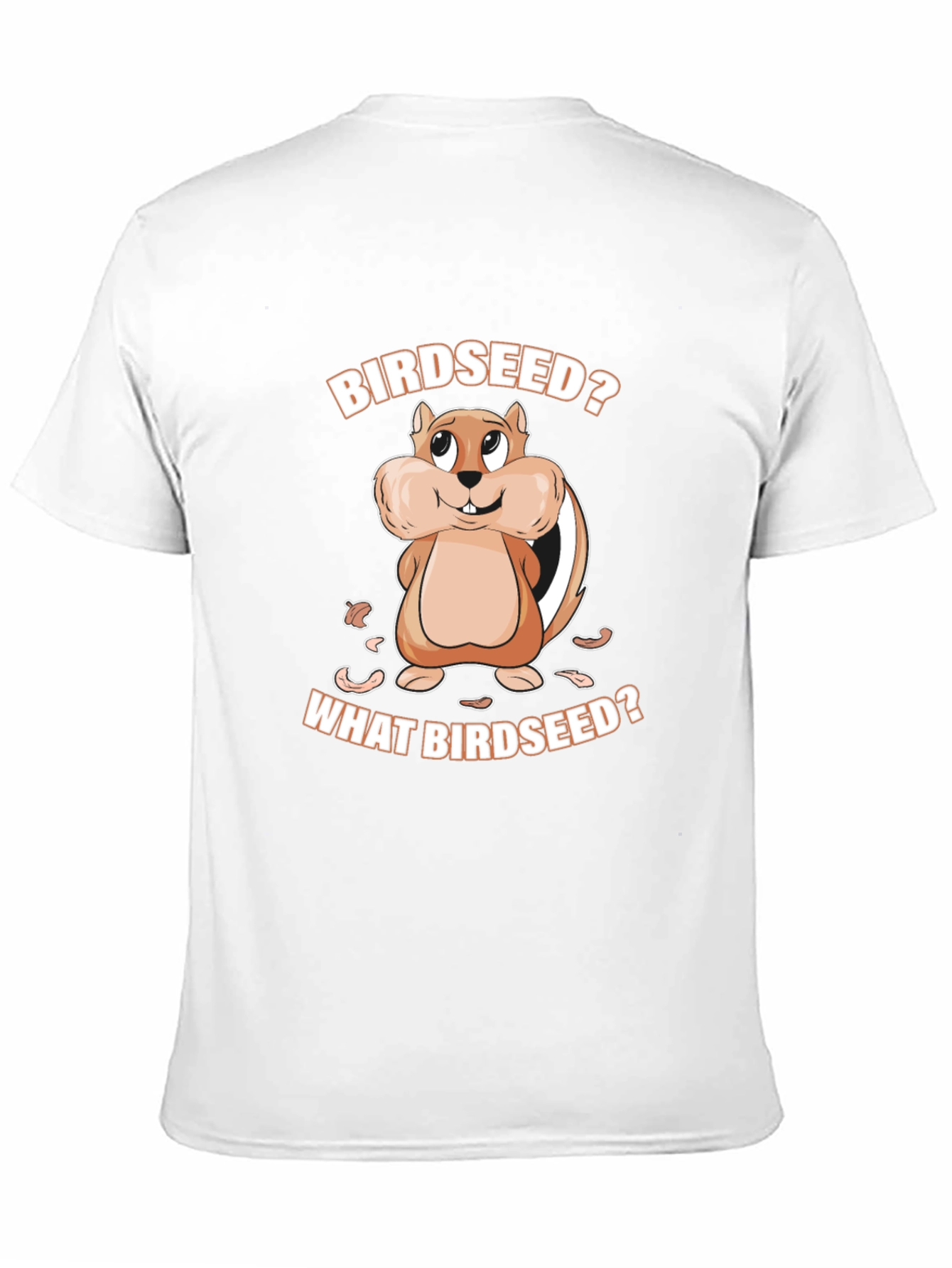 Birdseed T-Shirt - Funny Chipmunk Design