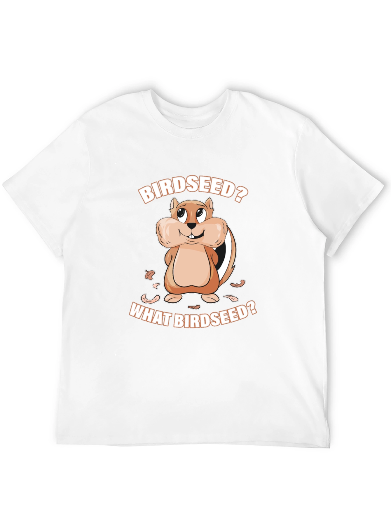 Birdseed T-Shirt - Funny Chipmunk Design