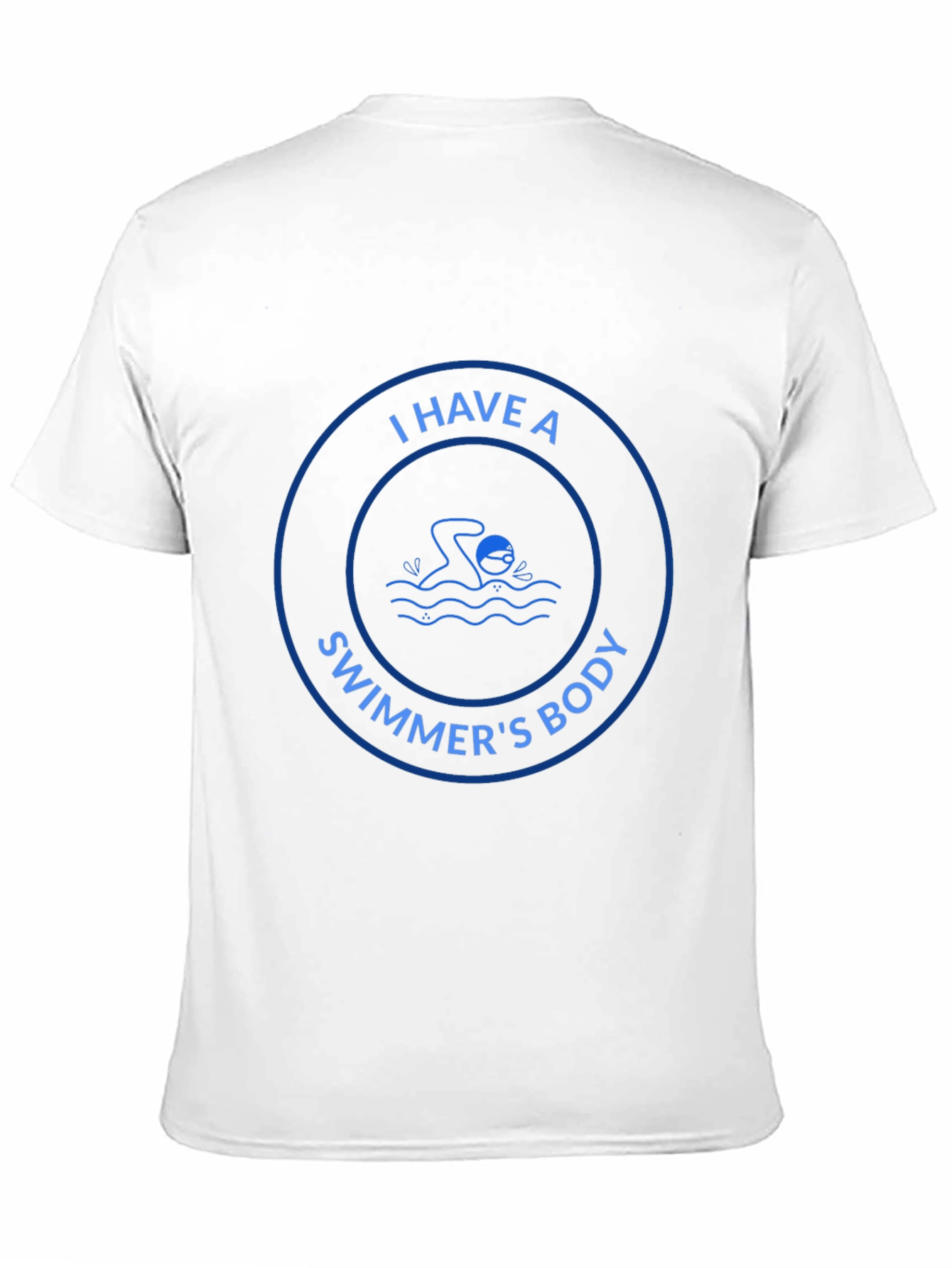 I Have A Swimmers Body T-Shirt
