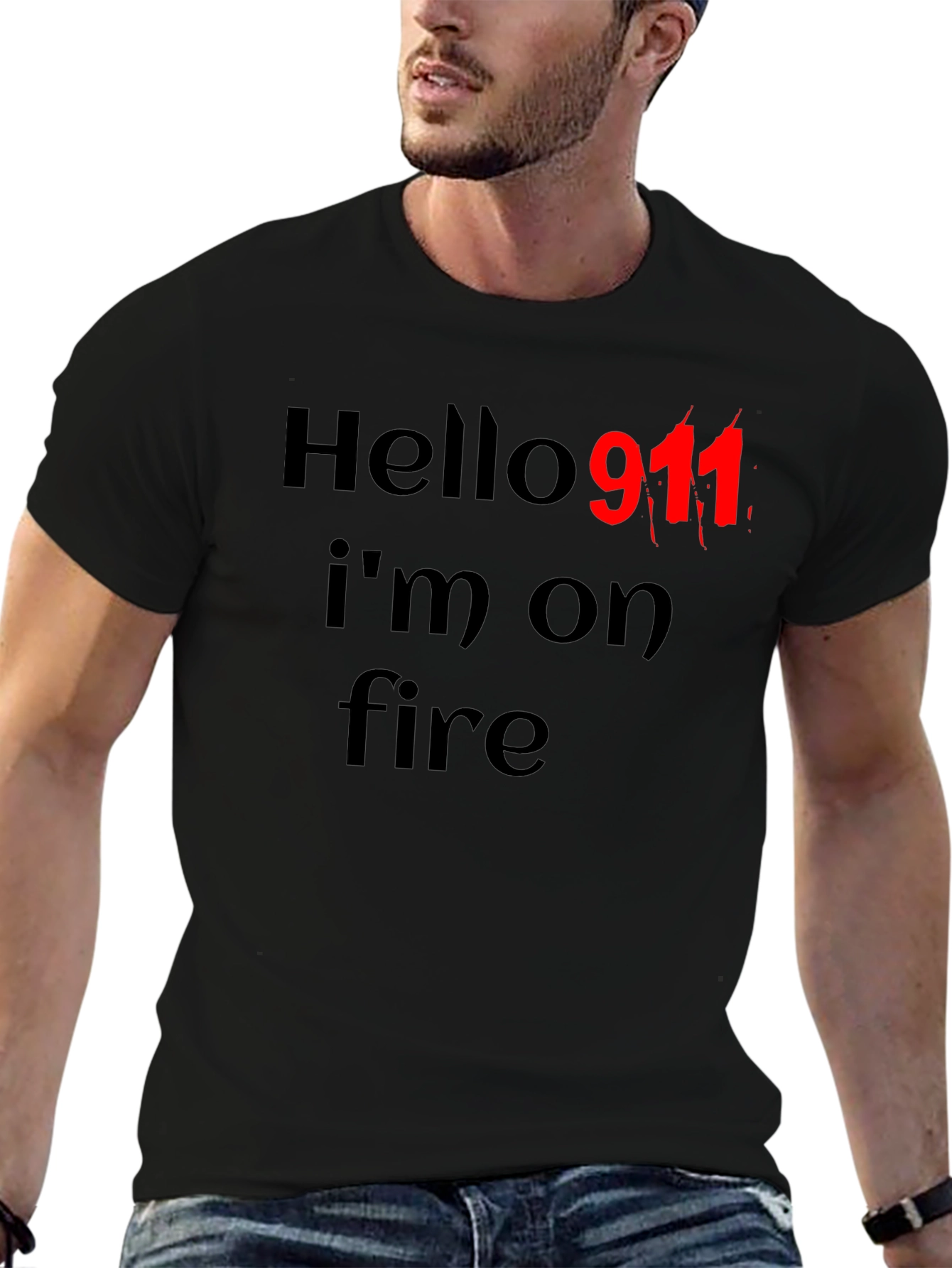 Hello 911 Im On Fire Black T-Shirt