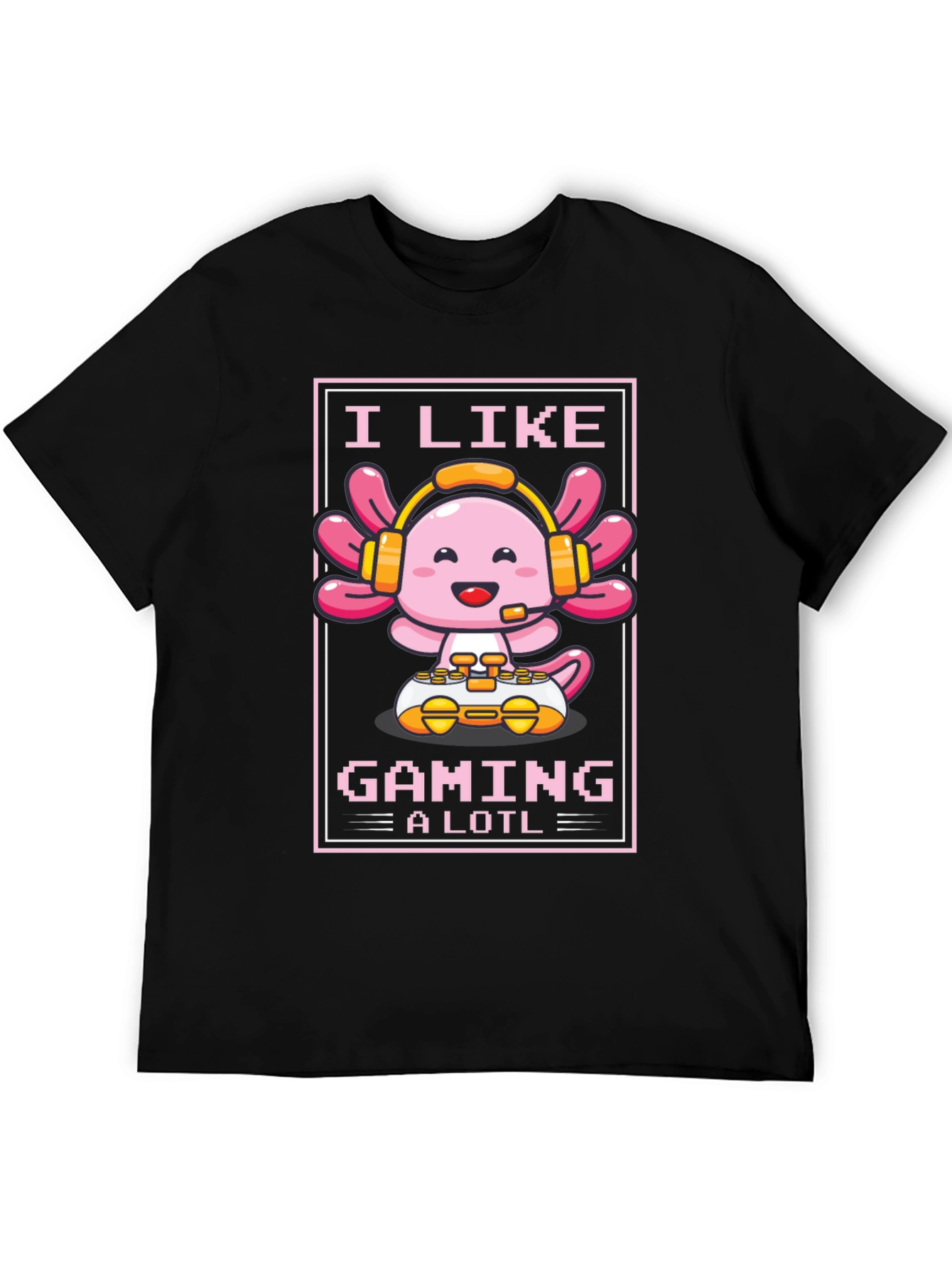 I Like Gaming a Lotl Axolotl Gamer T-Shirt
