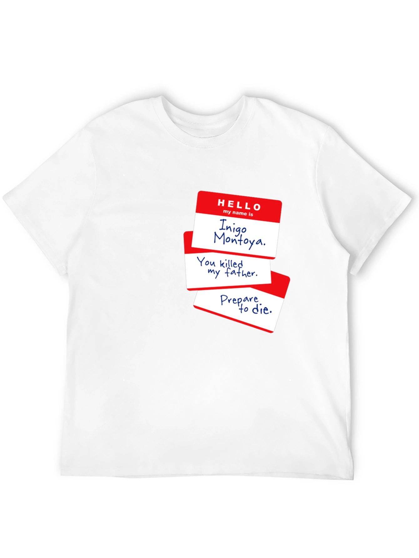Inigo Montoya T-Shirt - Prepare to Die