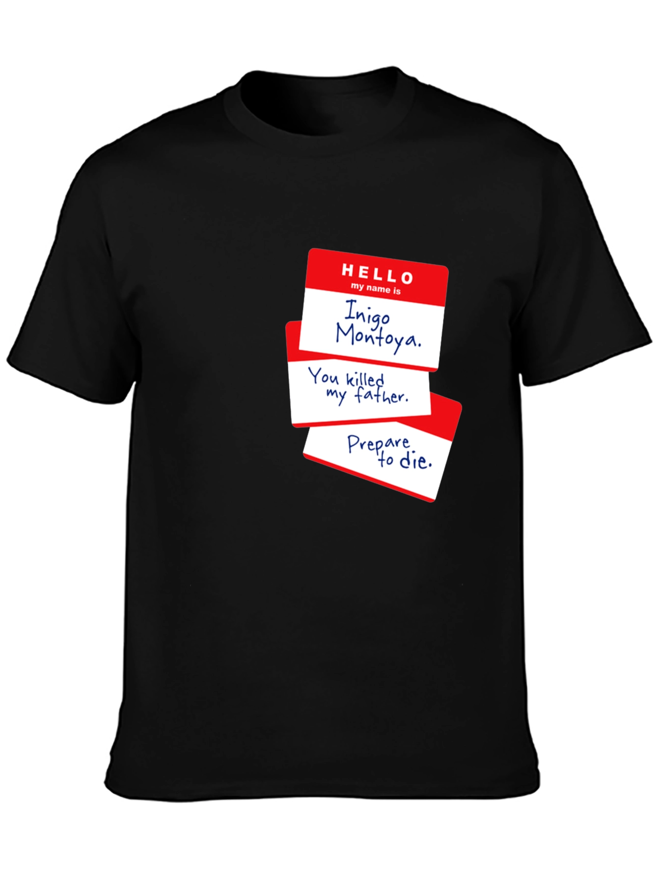 Inigo Montoya T-Shirt - Prepare to Die