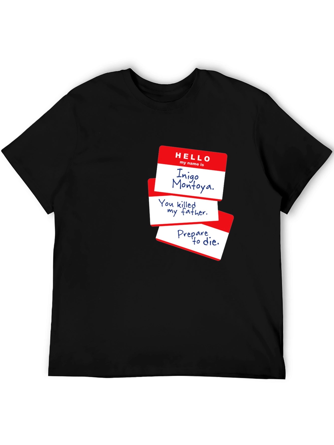 Inigo Montoya T-Shirt - Prepare to Die