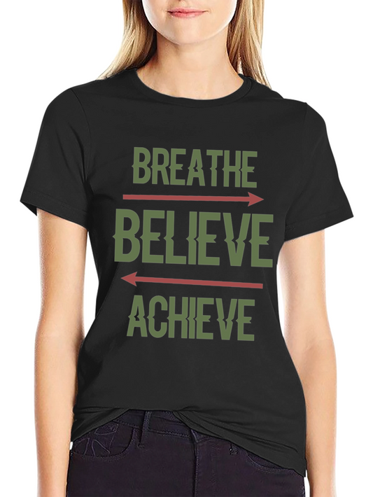 Breathe Believe Achieve Graphic Tee