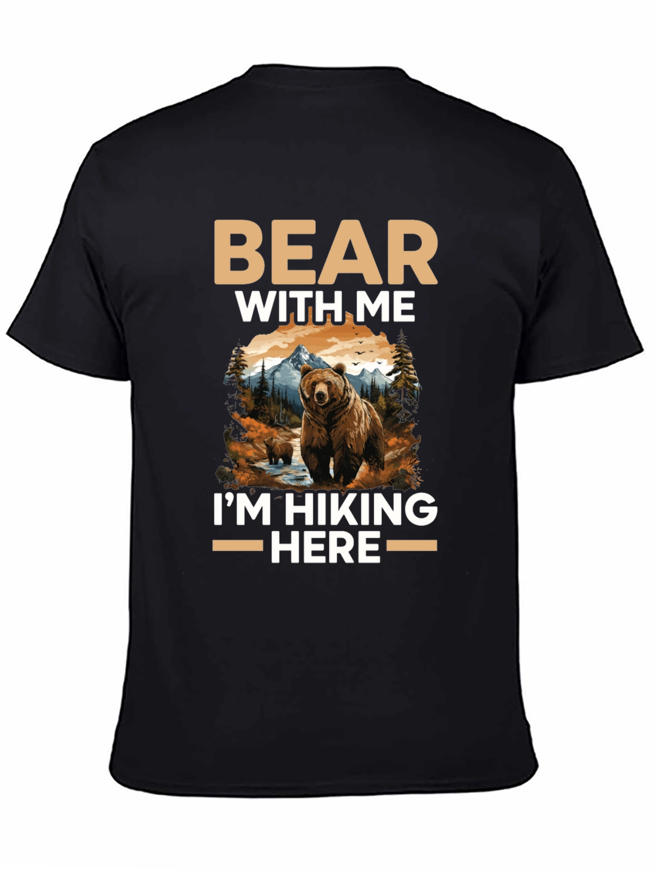 Bear With Me Hiking T-Shirt