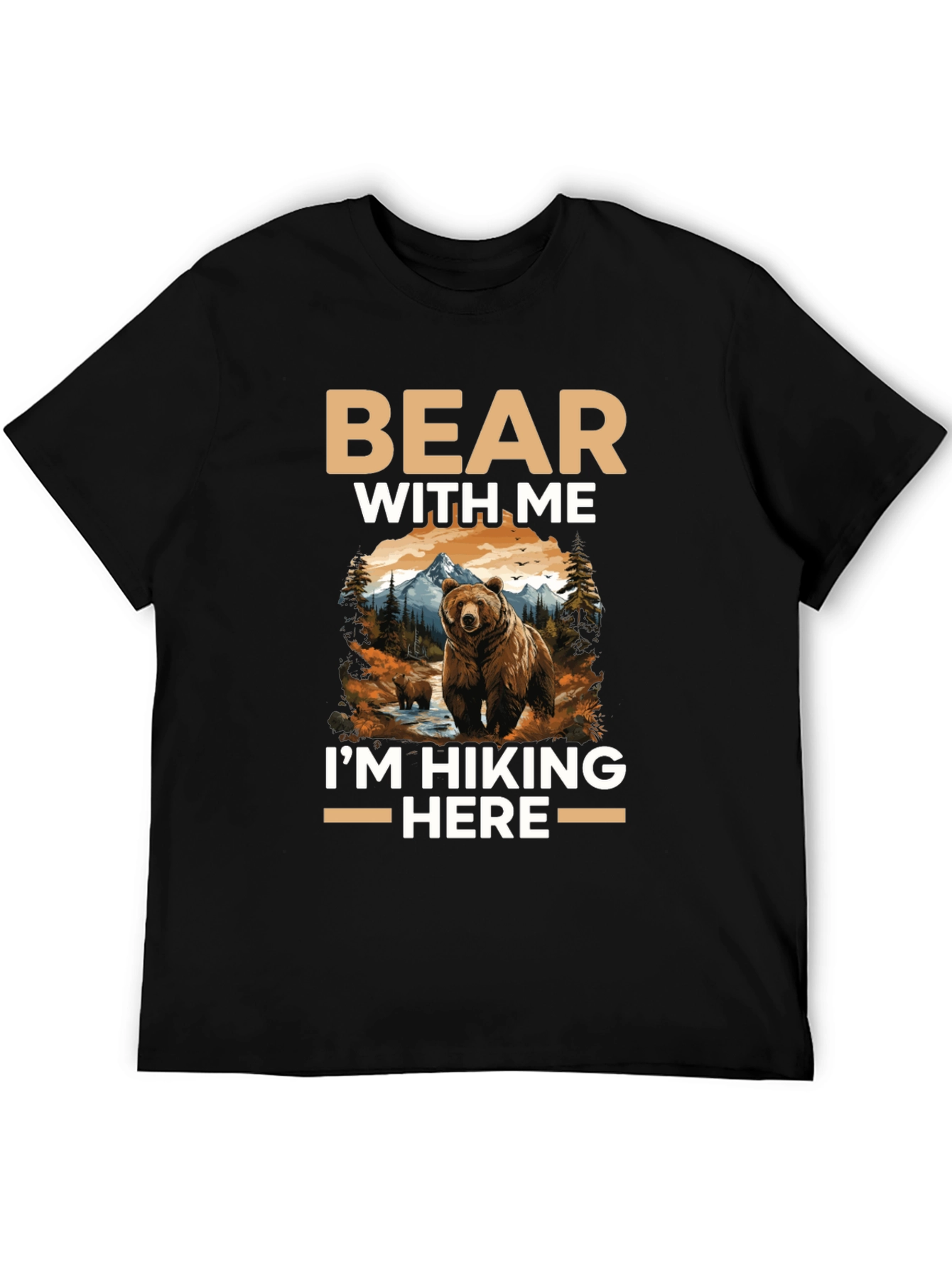 Bear With Me Hiking T-Shirt