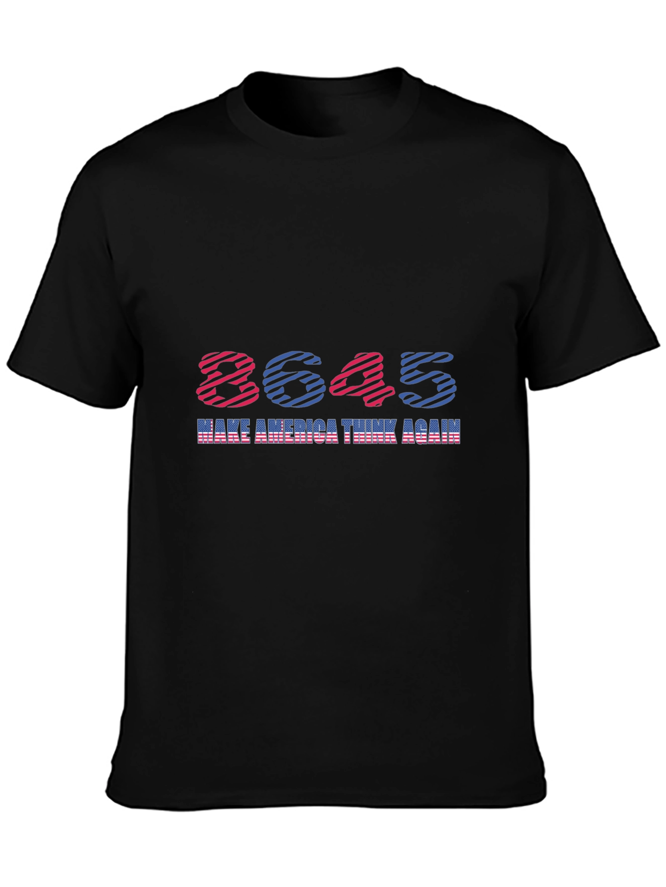 8645 Make America Think Again T-Shirt