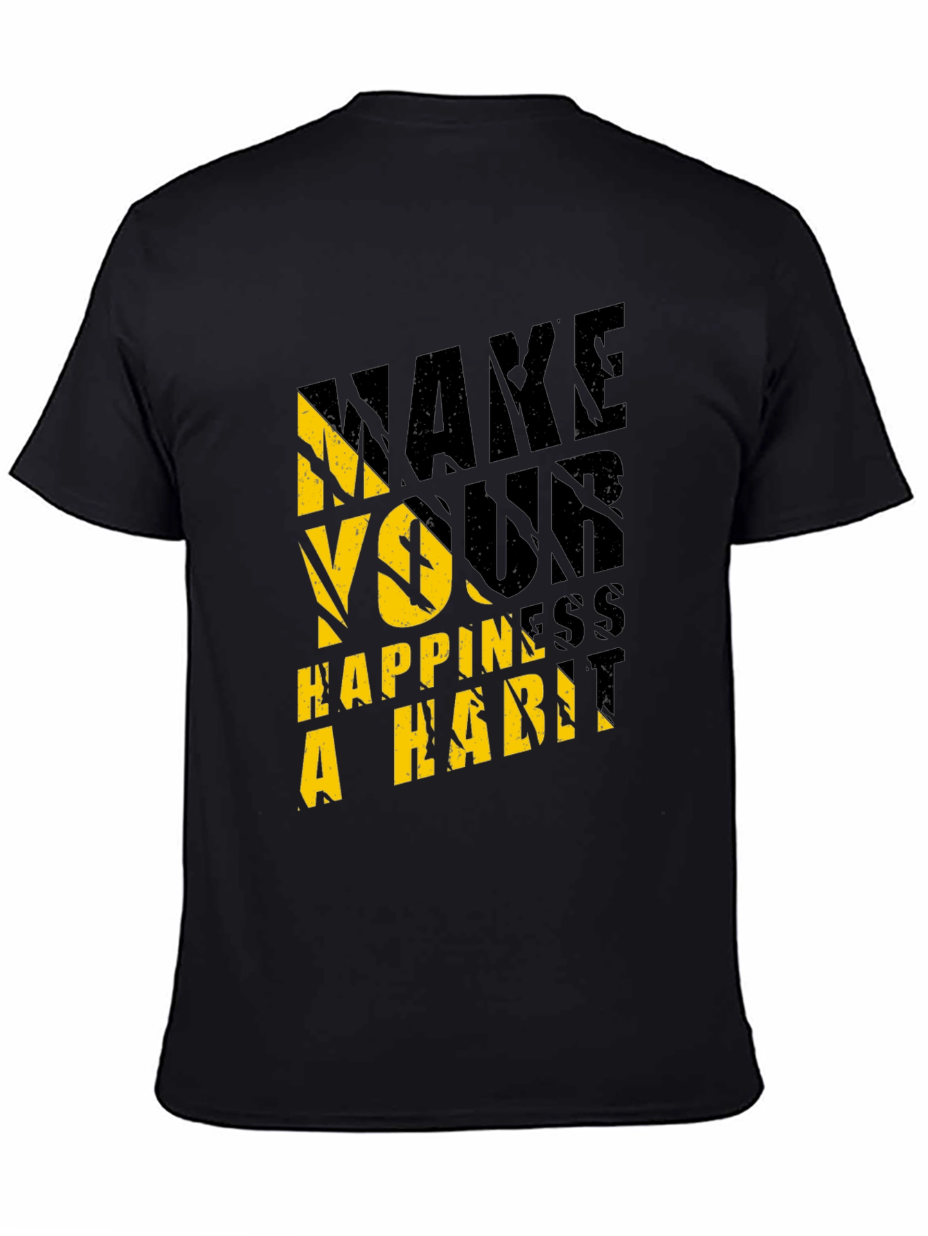 Make Your Happiness A Habit Graphic Tee