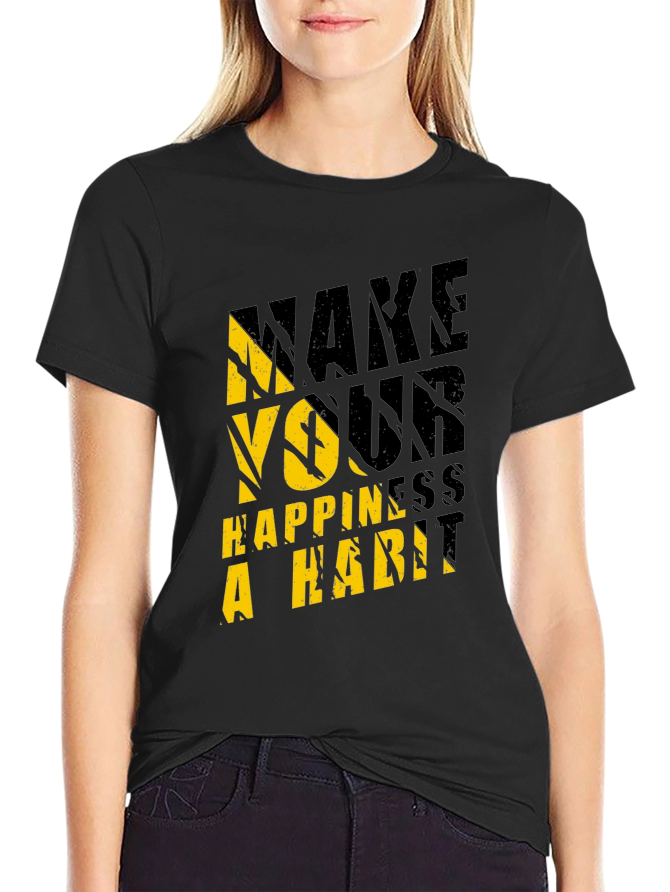 Make Your Happiness A Habit Graphic Tee