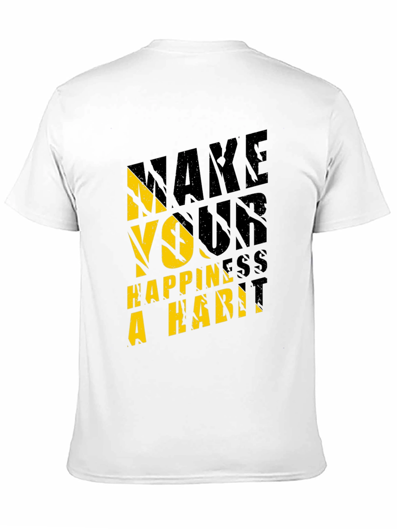Make Your Happiness A Habit Graphic Tee