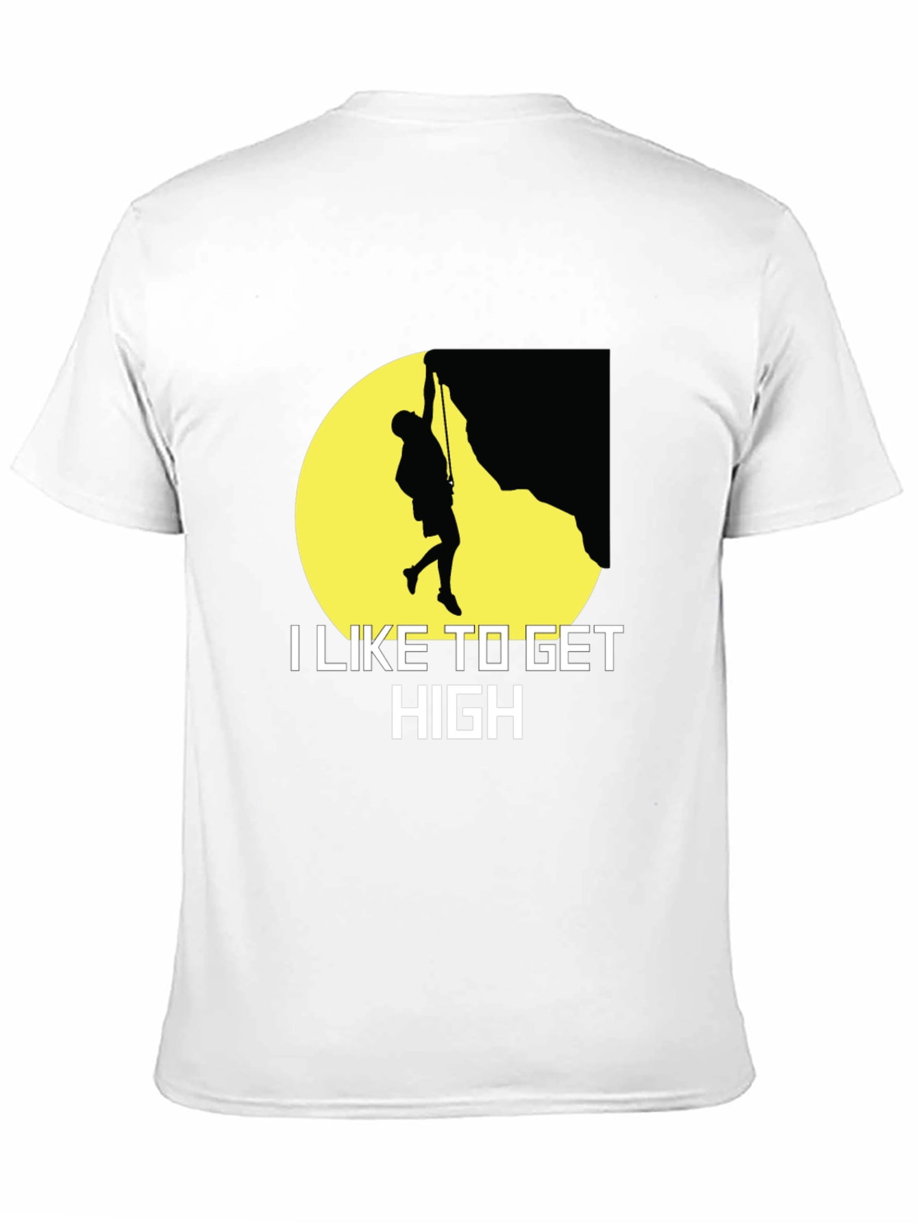 I Like to Get High Rock Climbing Graphic T-Shirt