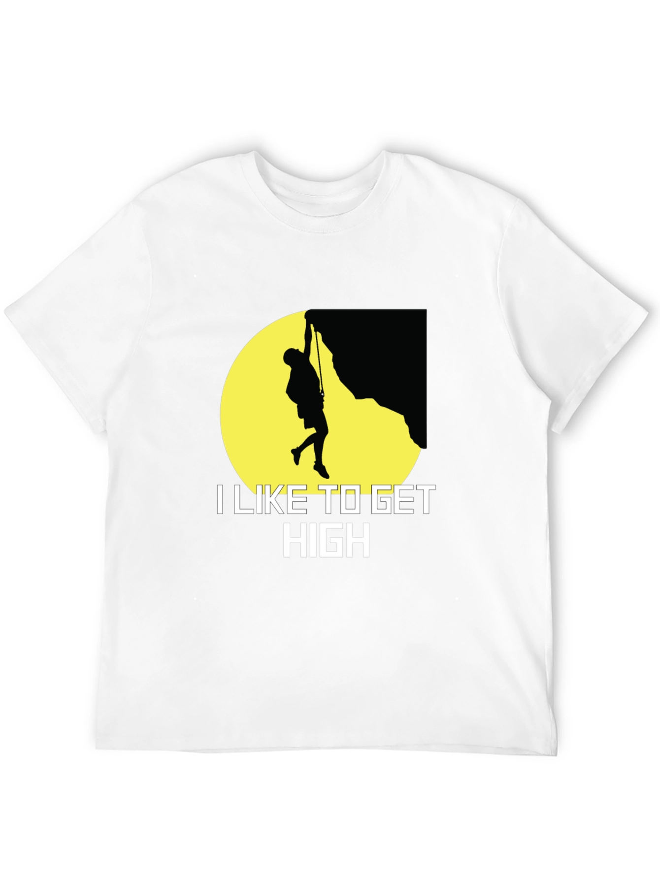 I Like to Get High Rock Climbing Graphic T-Shirt