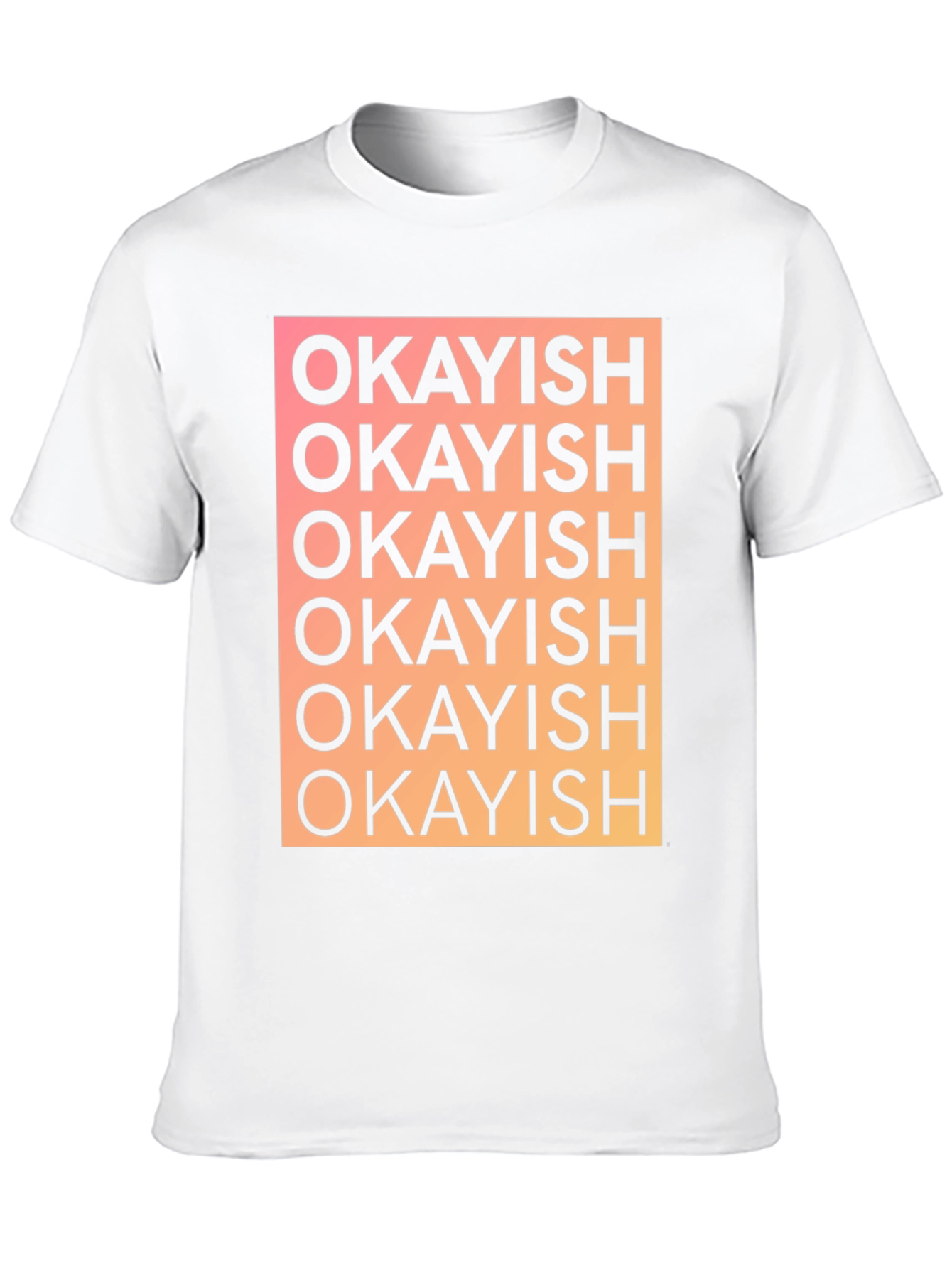 Okayish Graphic Print T-Shirt