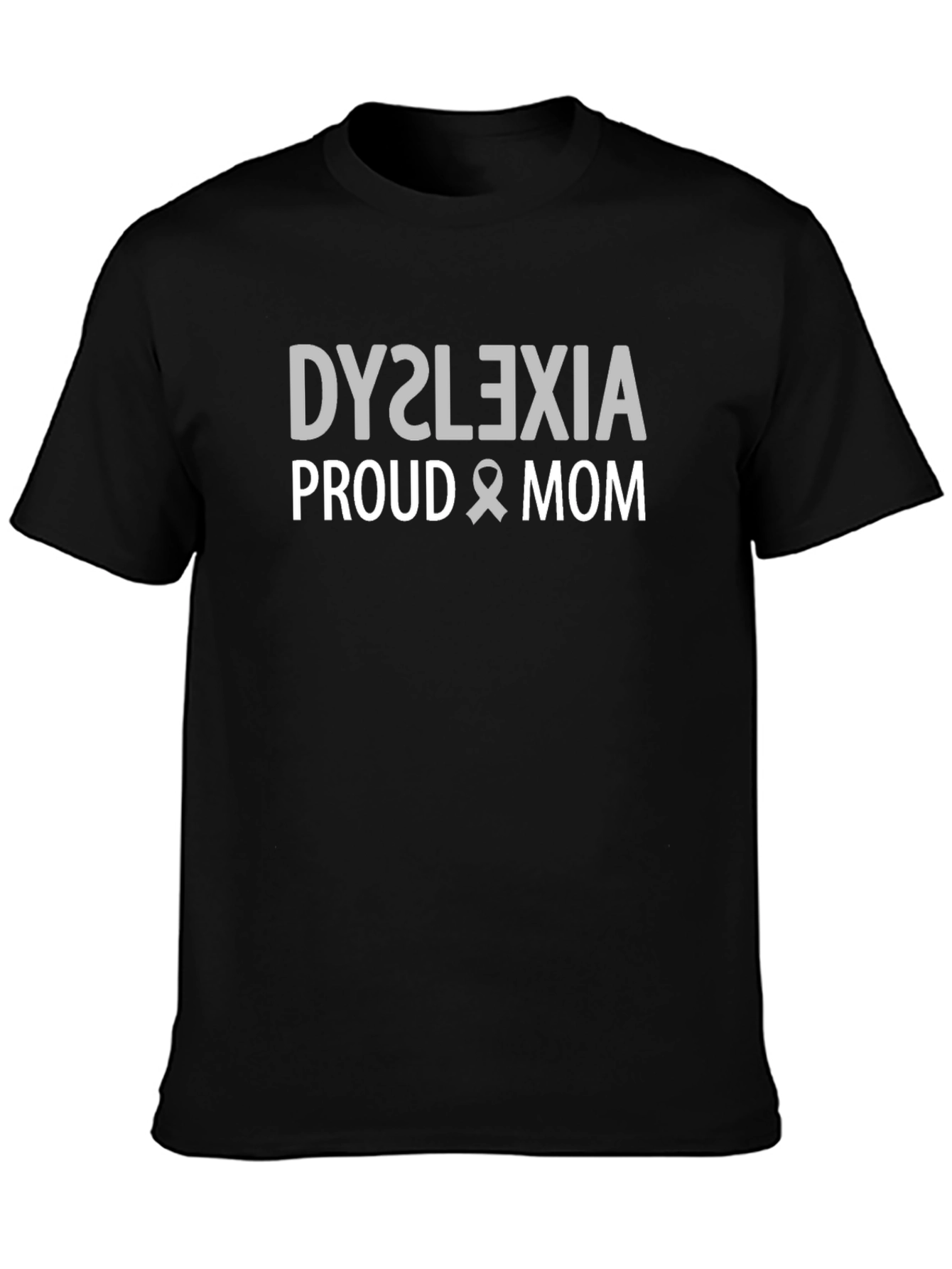 Dyslexia Proud Mom Black T-Shirt