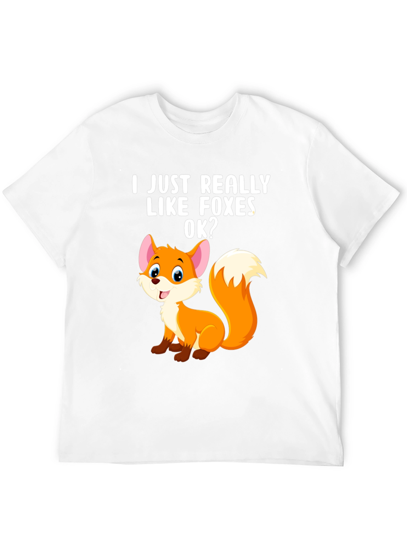 I Just Really Like Foxes OK? Graphic Tee