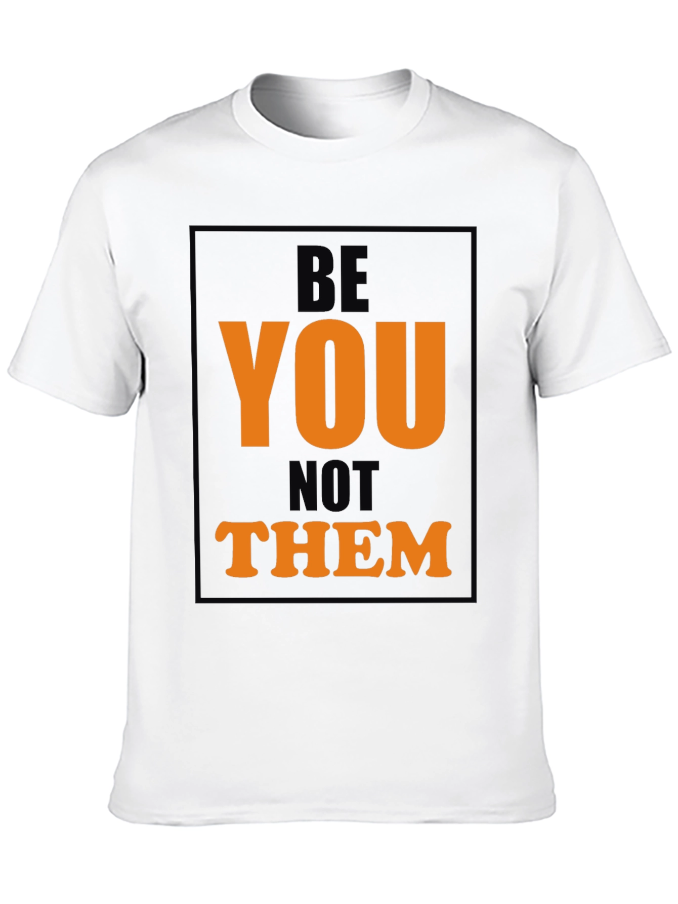 Be You T-Shirt - Stylish Black Graphic Tee