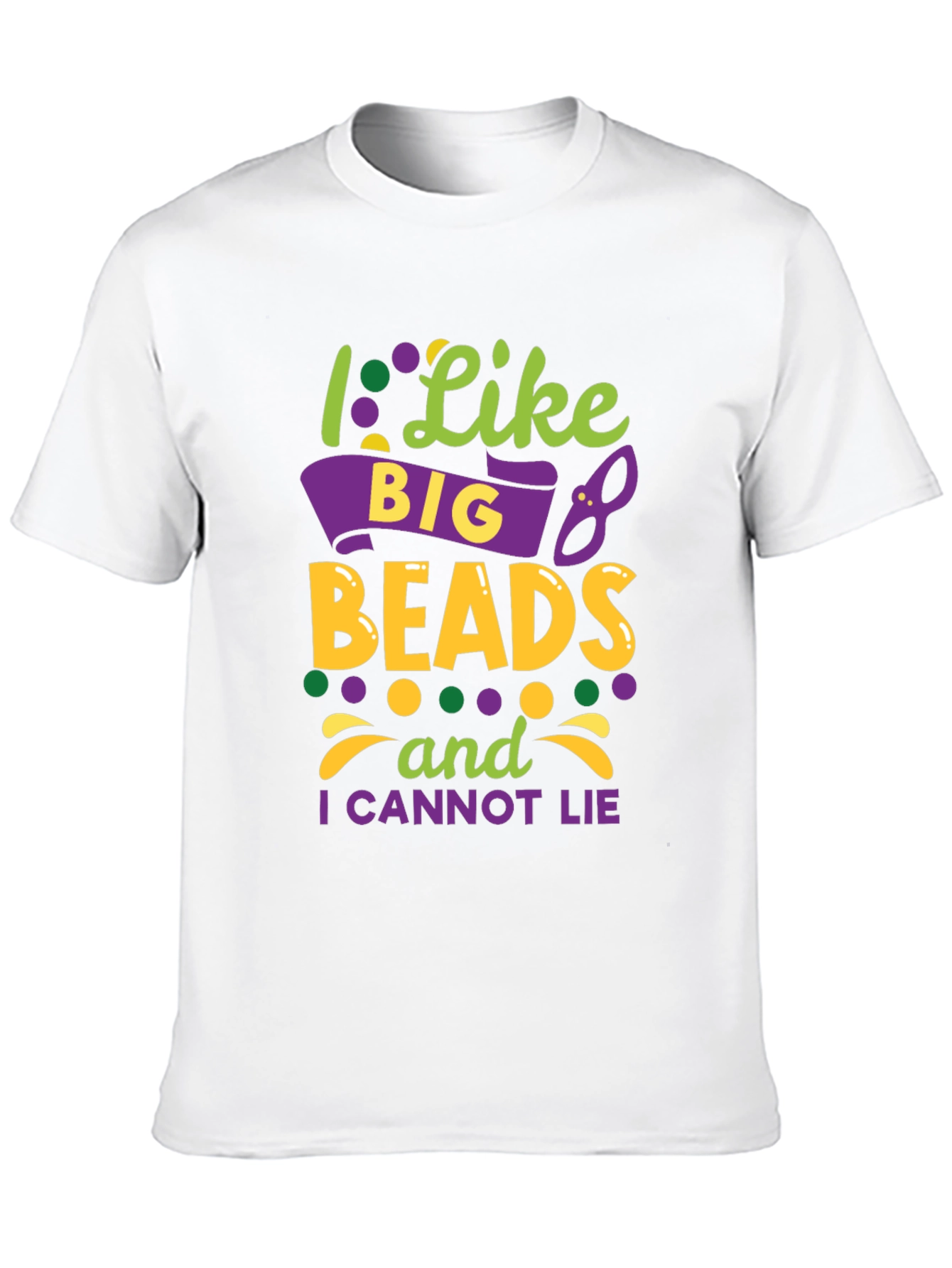 I Like Big Beads Mardi Gras T-Shirt