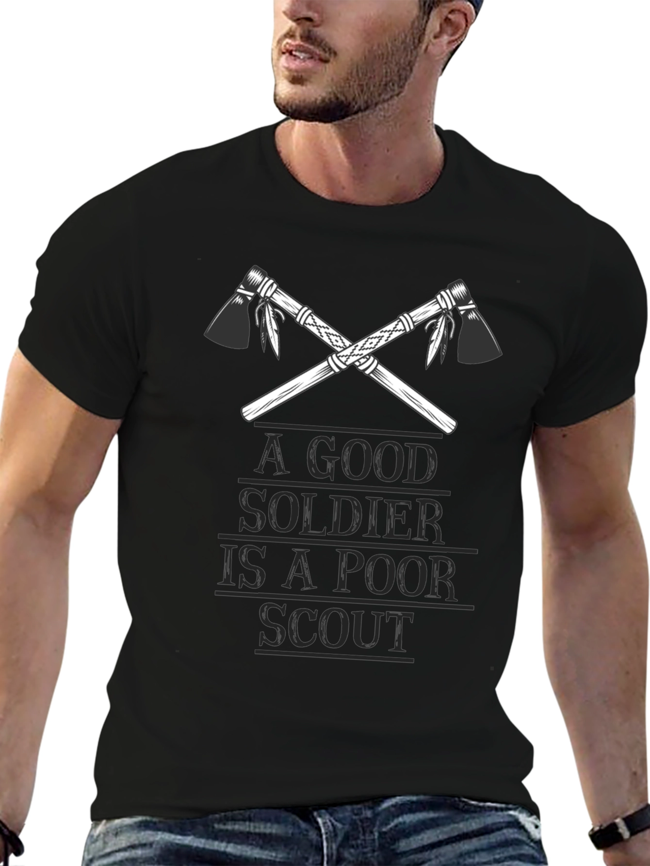 A Good Soldier is A Poor Scout T-Shirt