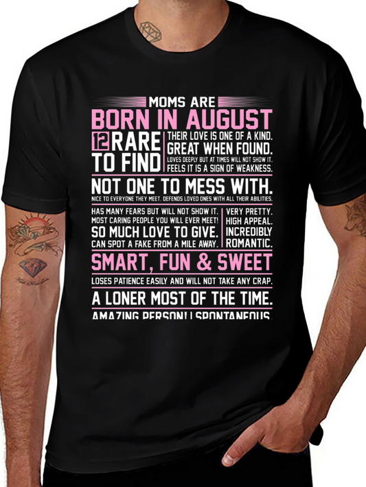 Moms Born in August T-Shirt