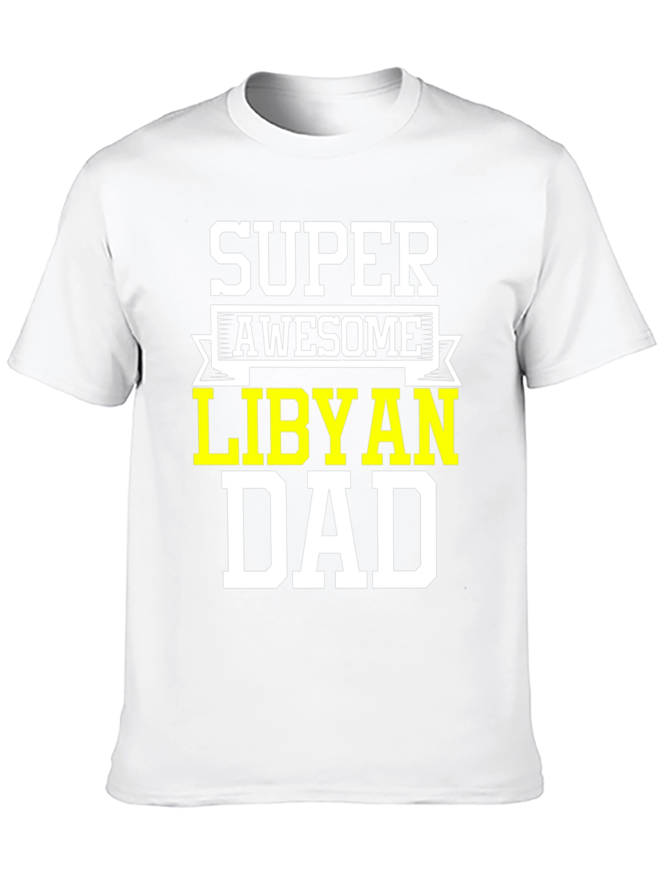 Super Awesome Libyan Dad T-Shirt