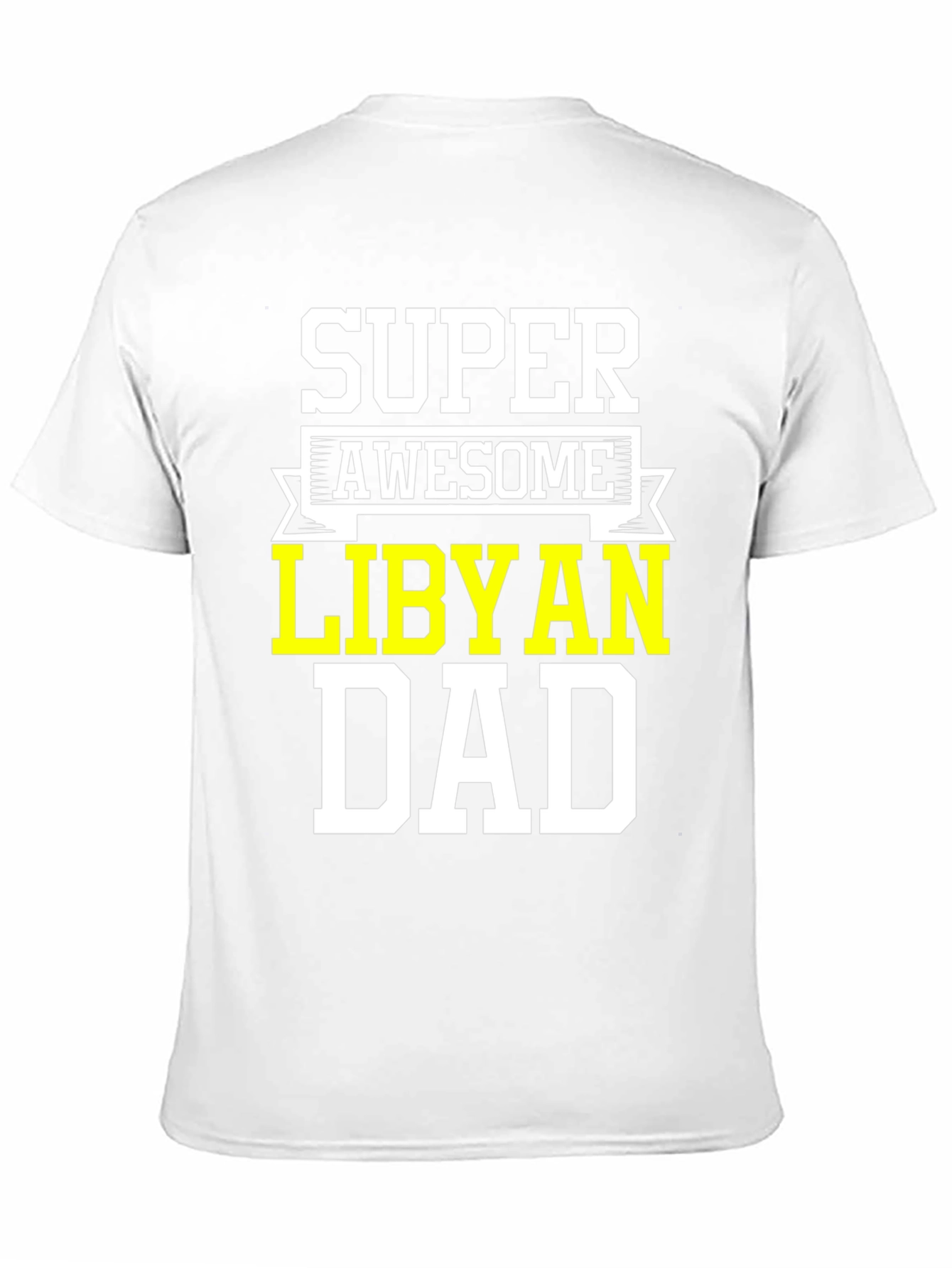 Super Awesome Libyan Dad T-Shirt